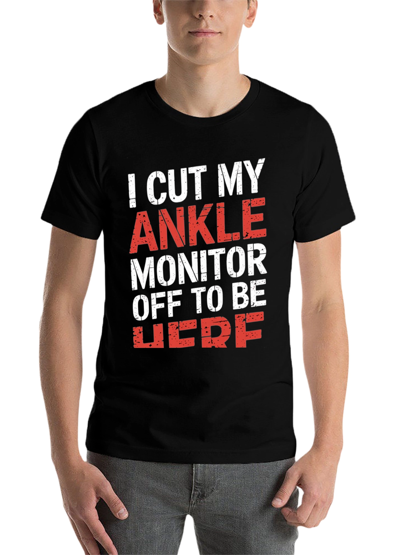 Black I Cut My Ankle Monitor Off T-Shirt view 7