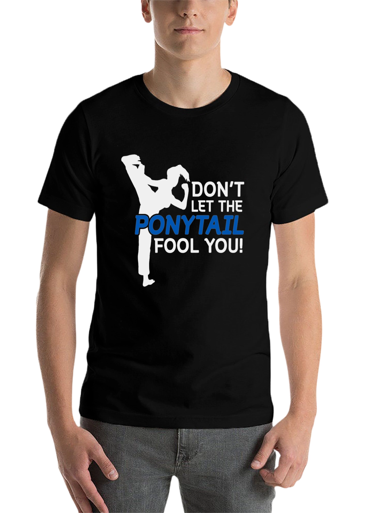 Black Don't Let The Ponytail Fool You T-Shirt view 7