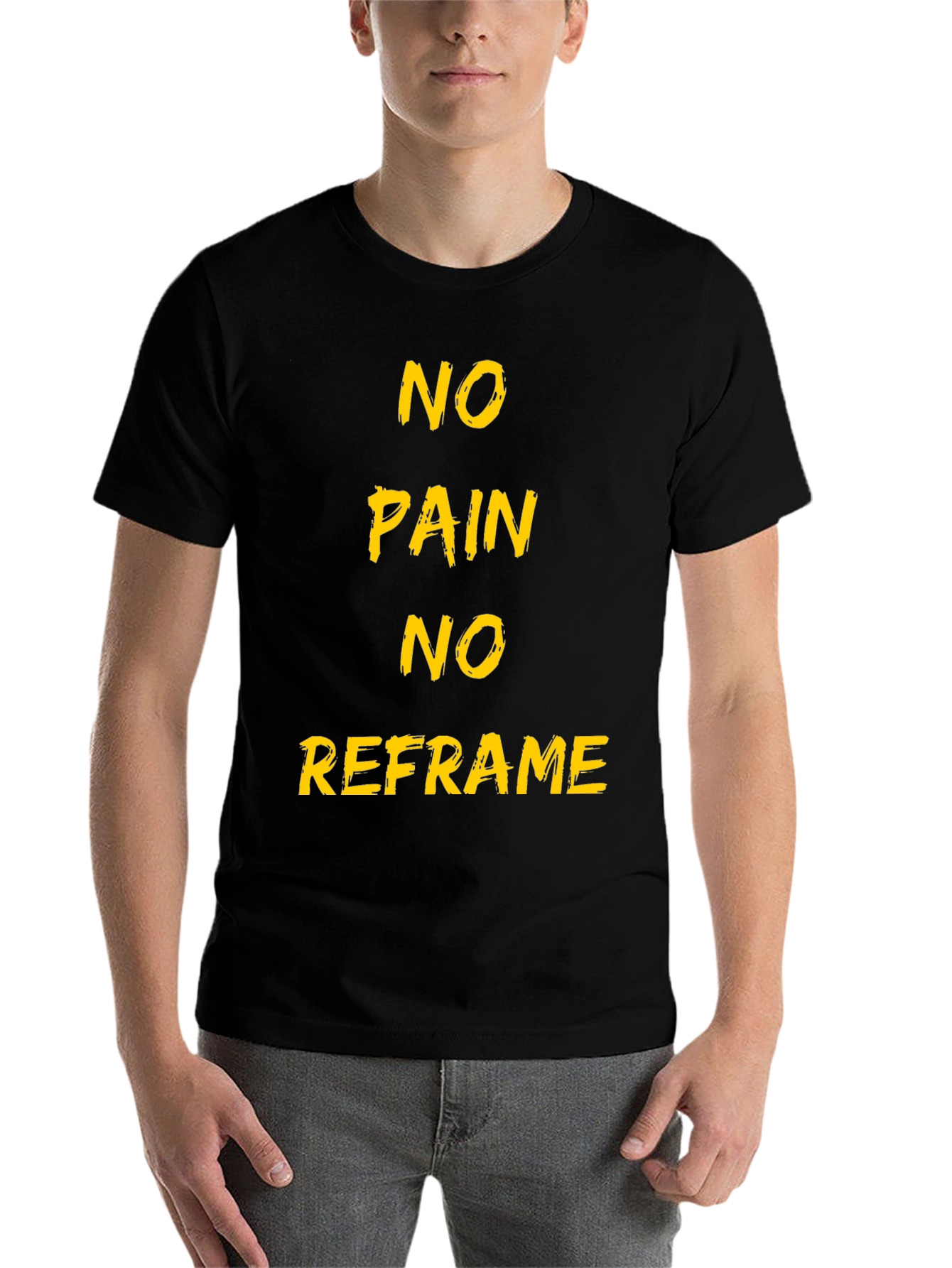 Black No Pain No Reframe Black T-Shirt view 7