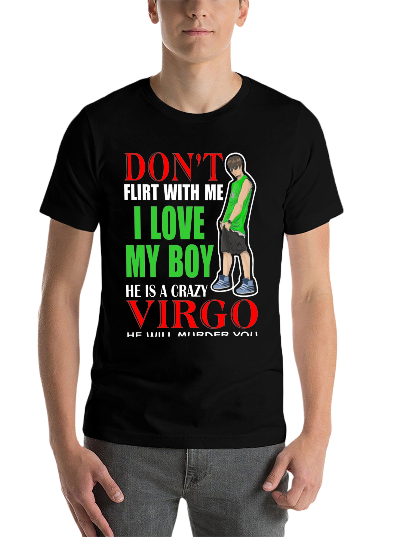Black Don't Flirt With Me I Love My Boy He is a Crazy Virgo T-Shirt view 7