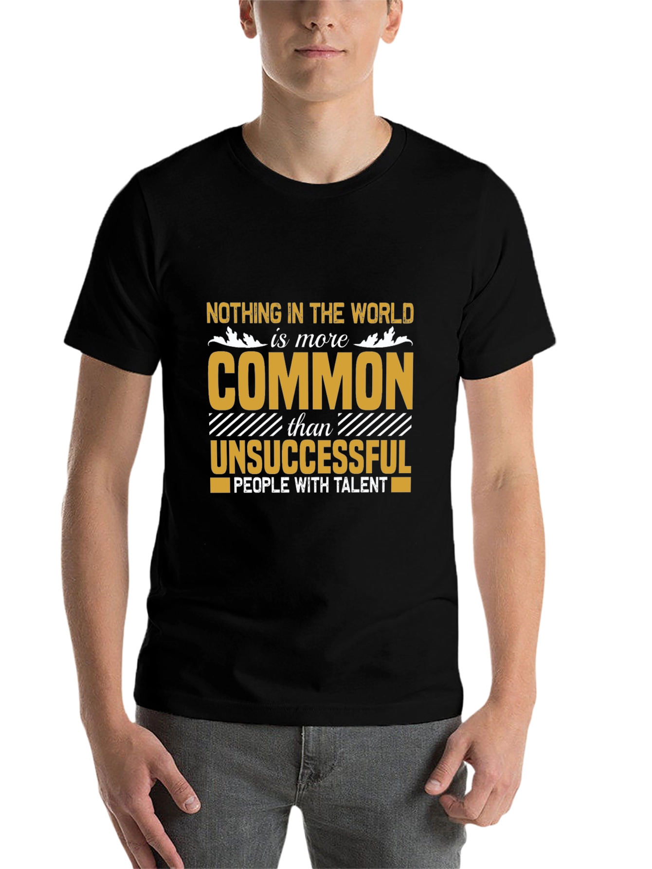 Black Motivational Graphic Tee - Nothing In The World Is More Common view 7