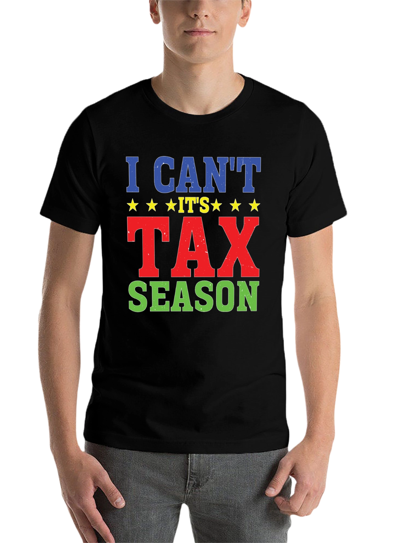 Black Funny I Can't It's Tax Season Graphic Tee view 7