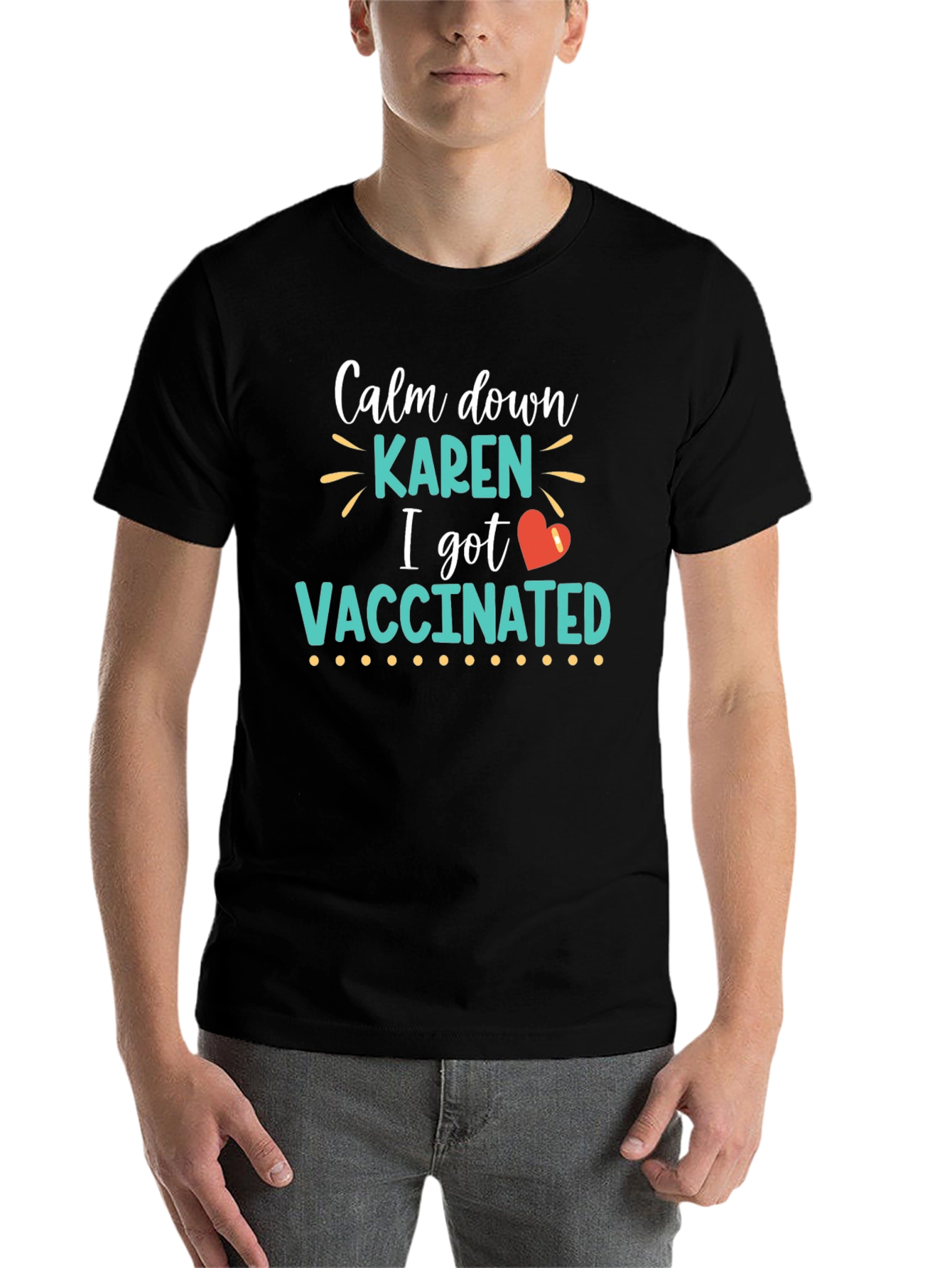 Black Calm Down Karen I Got Vaccinated T-Shirt view 7