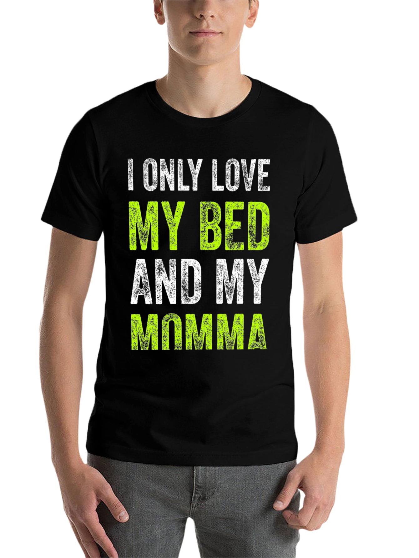 Black I Only Love My Bed and My Momma T-Shirt view 7