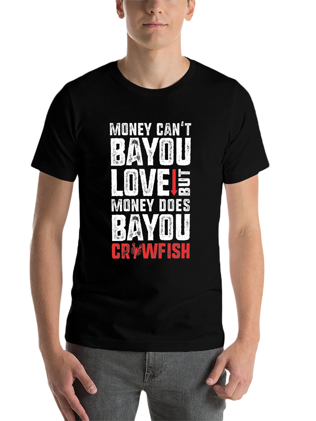 Black Money Can't Bayou Love Crawfish Graphic T-Shirt view 7