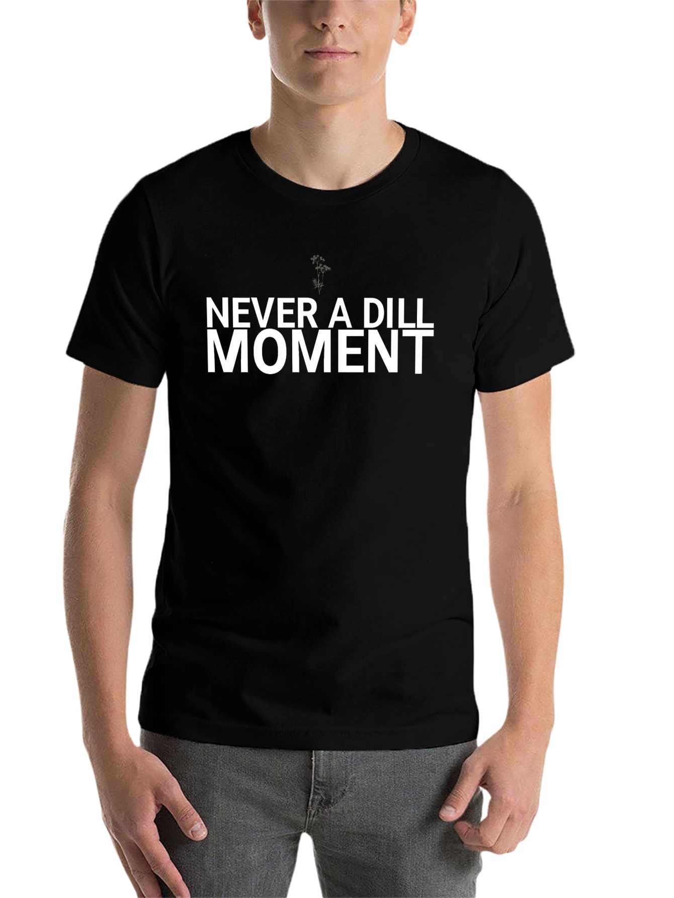 Black Never A Dill Moment Black Tee view 7
