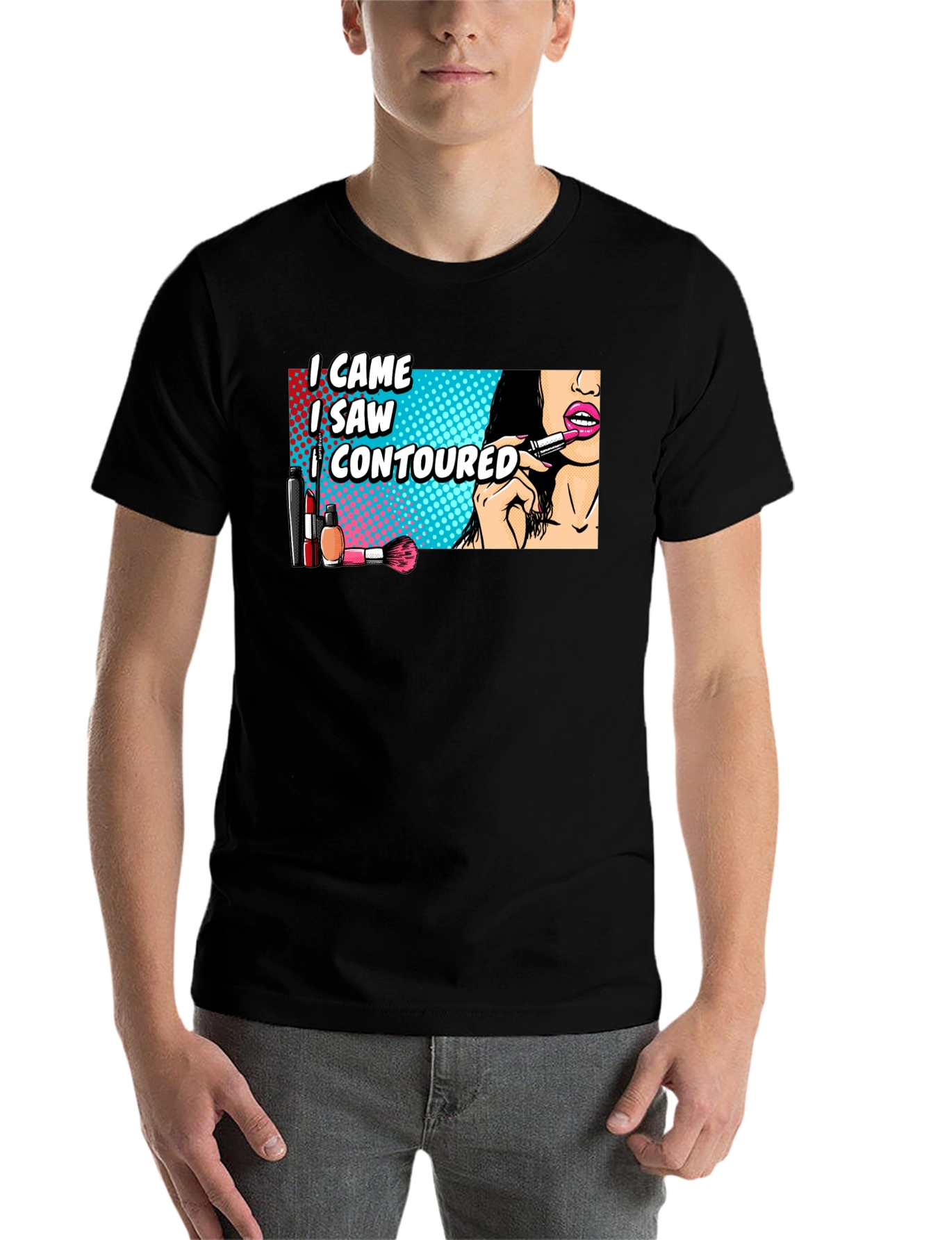Black I Came, I Saw, I Contoured T-Shirt view 7