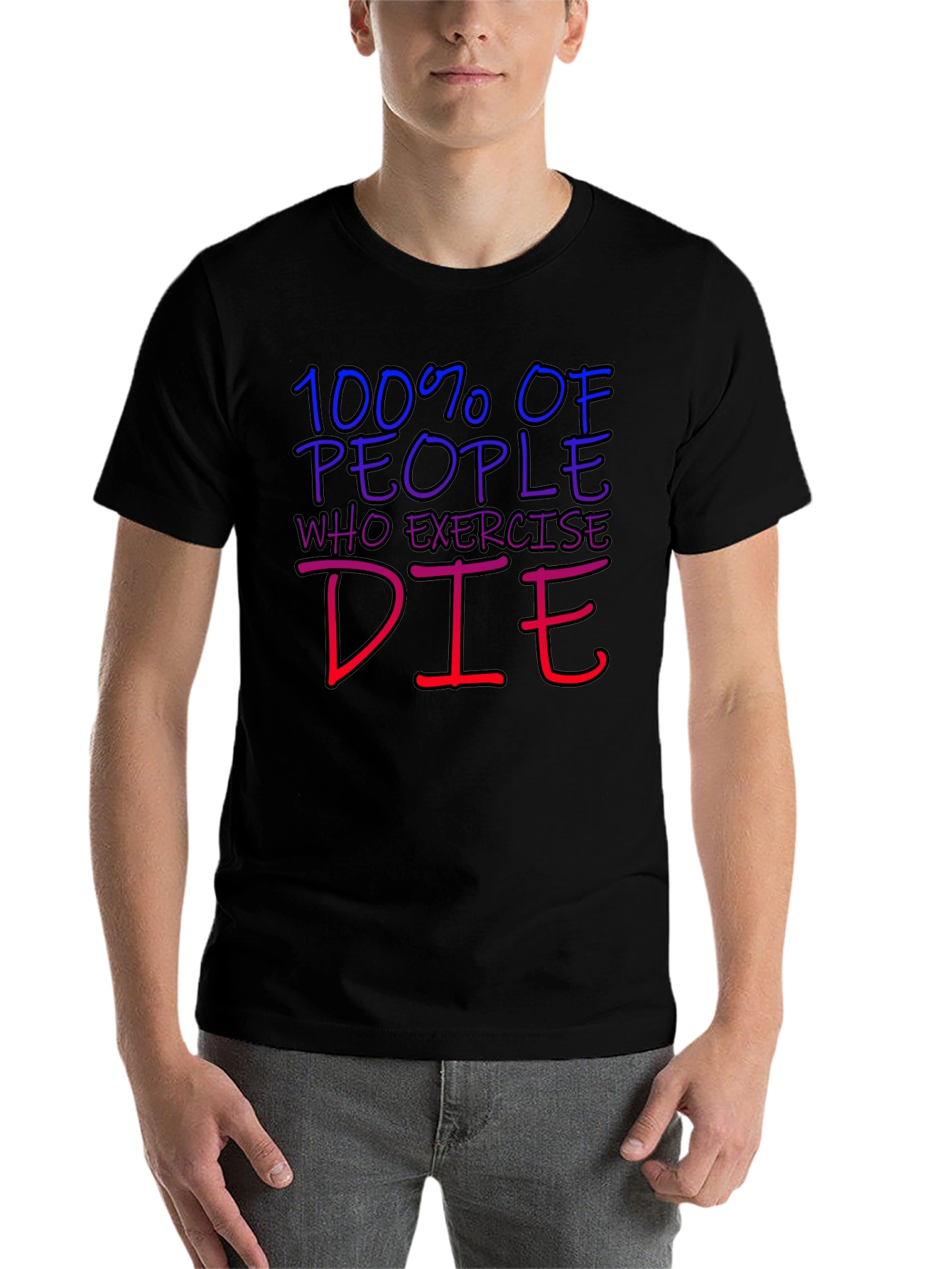 Black Humorous 100% Die Exercise Graphic Tee view 7