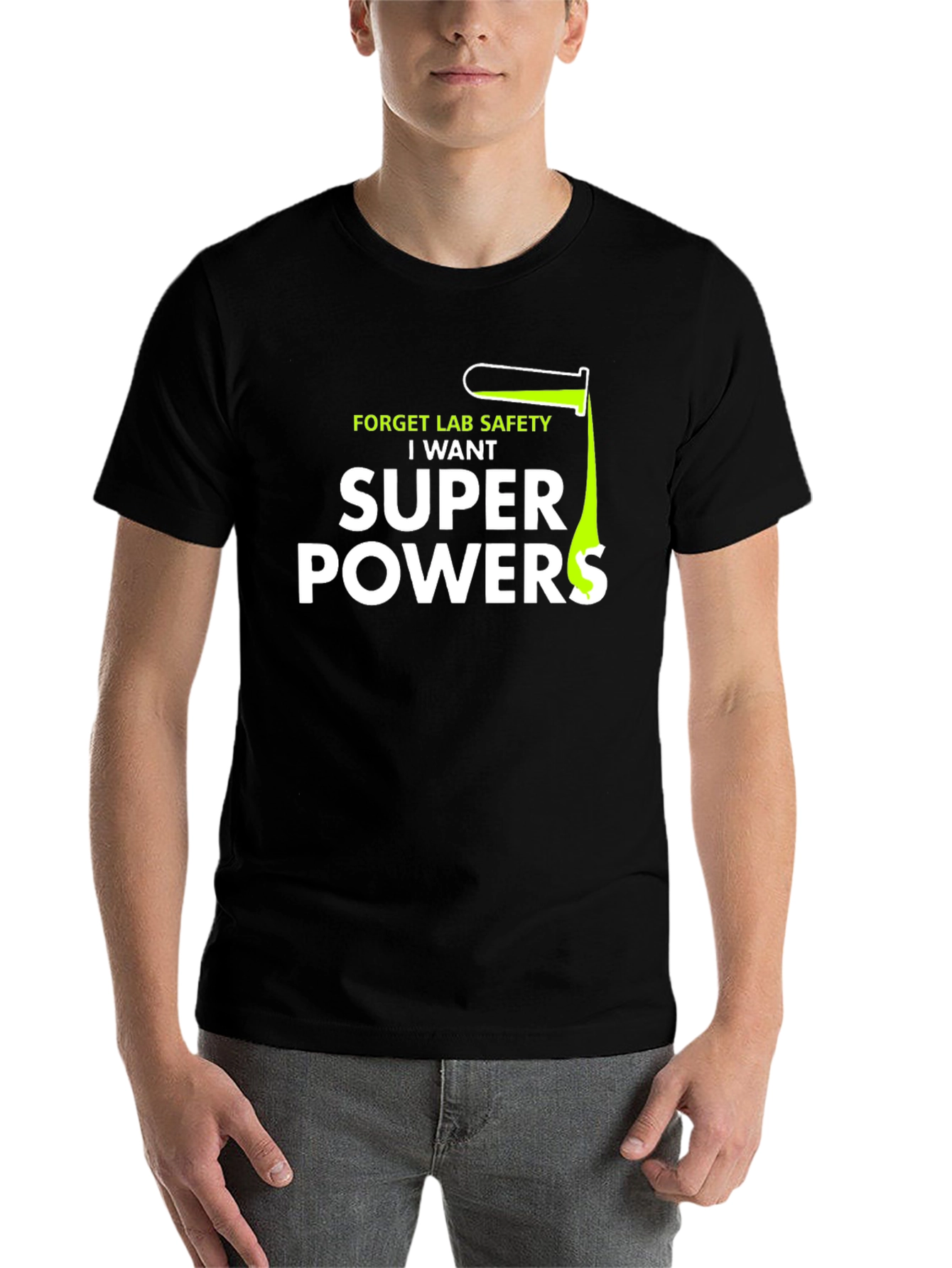Black Forget Lab Safety I Want Super Powers T-Shirt view 7