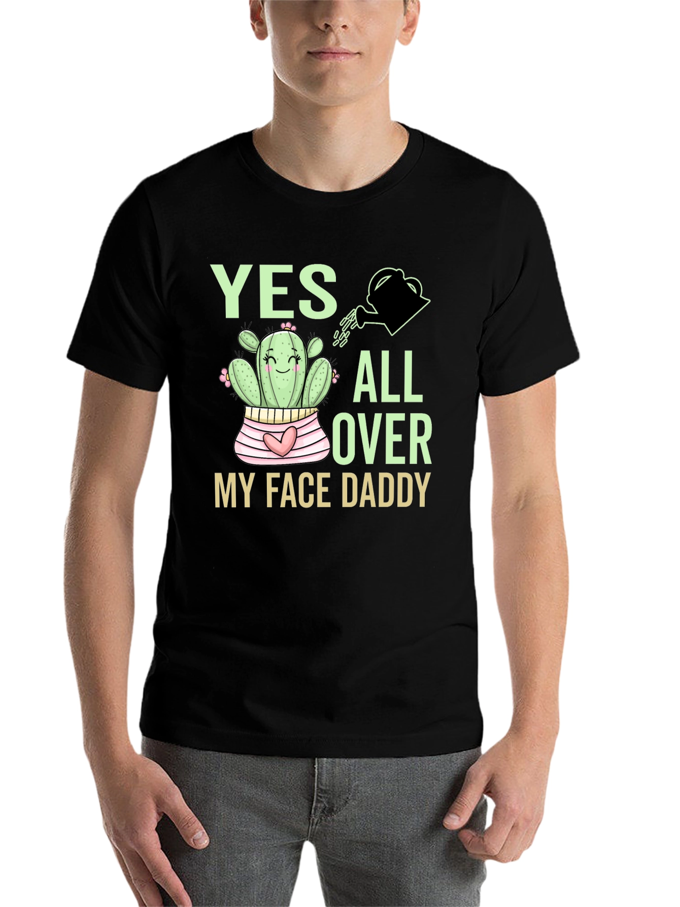Black Yes All Over My Face Daddy Cactus T-Shirt view 7
