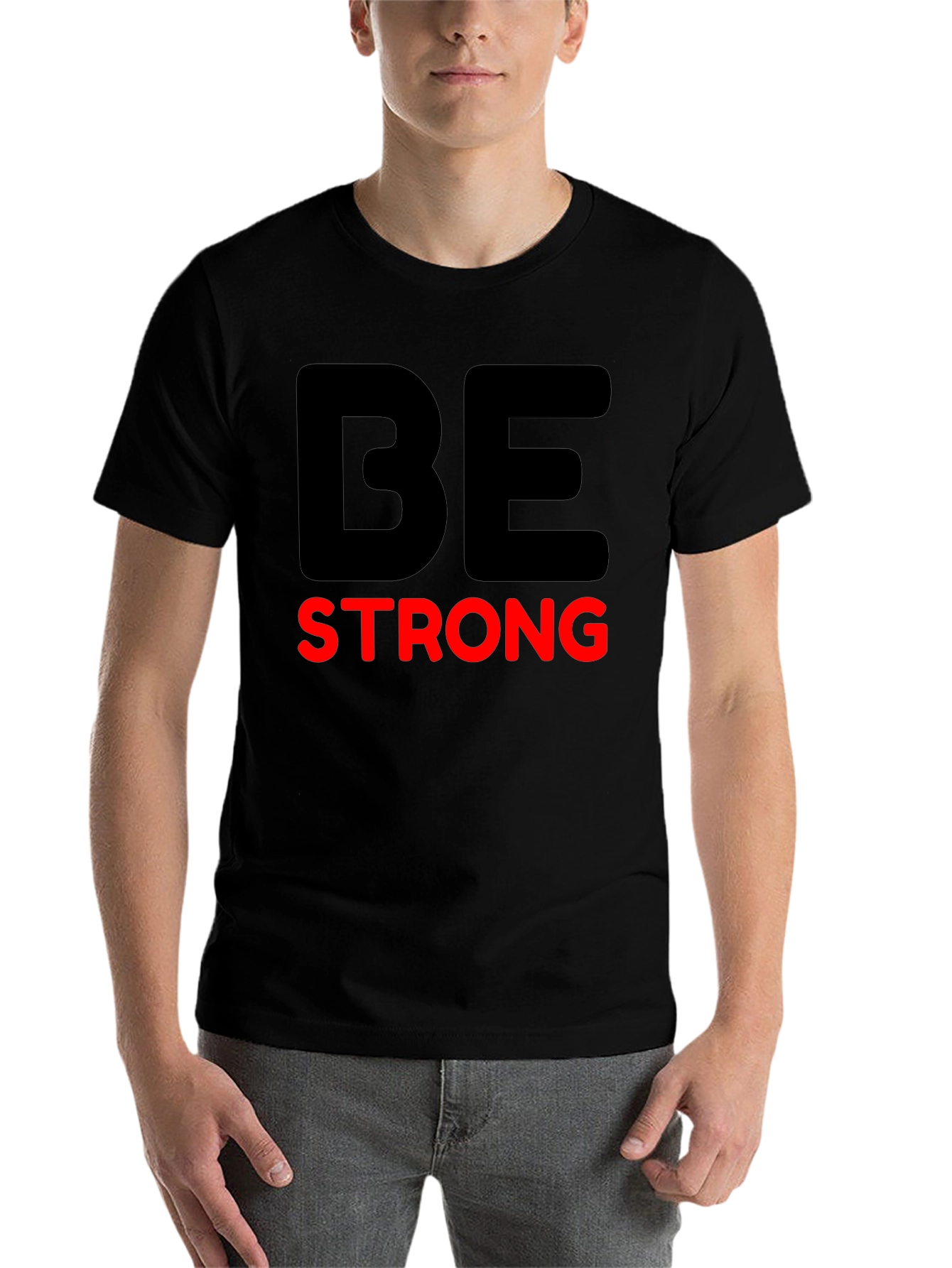 Black Be Strong Graphic Tee - Motivational T-Shirt view 7