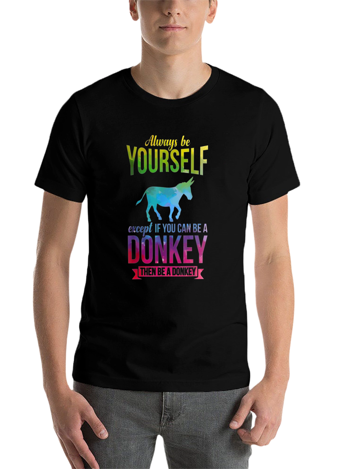 Black Always Be Yourself - Donkey T-Shirt view 7