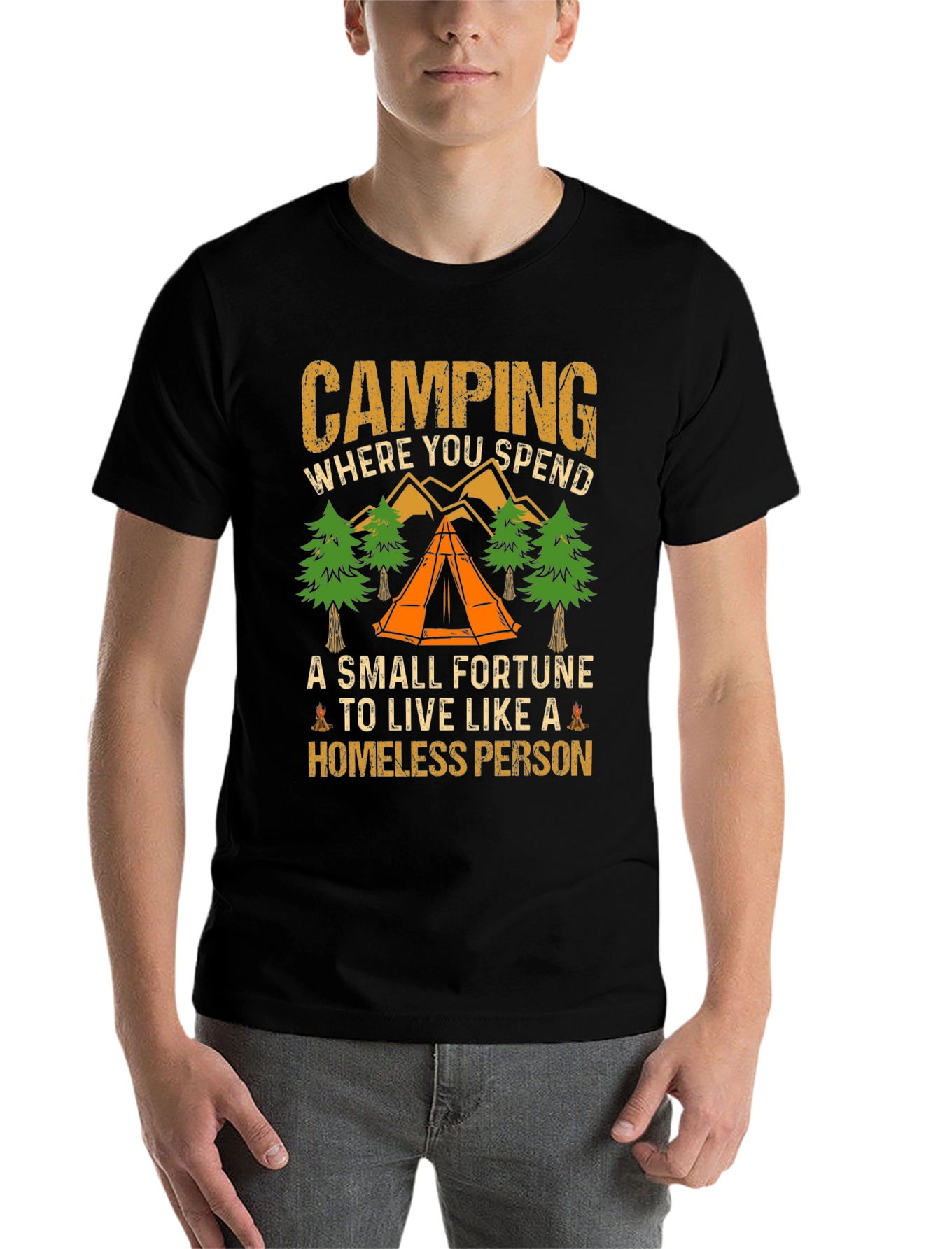 Black Camping Quote T-Shirt - Live Like a Homeless Person view 7
