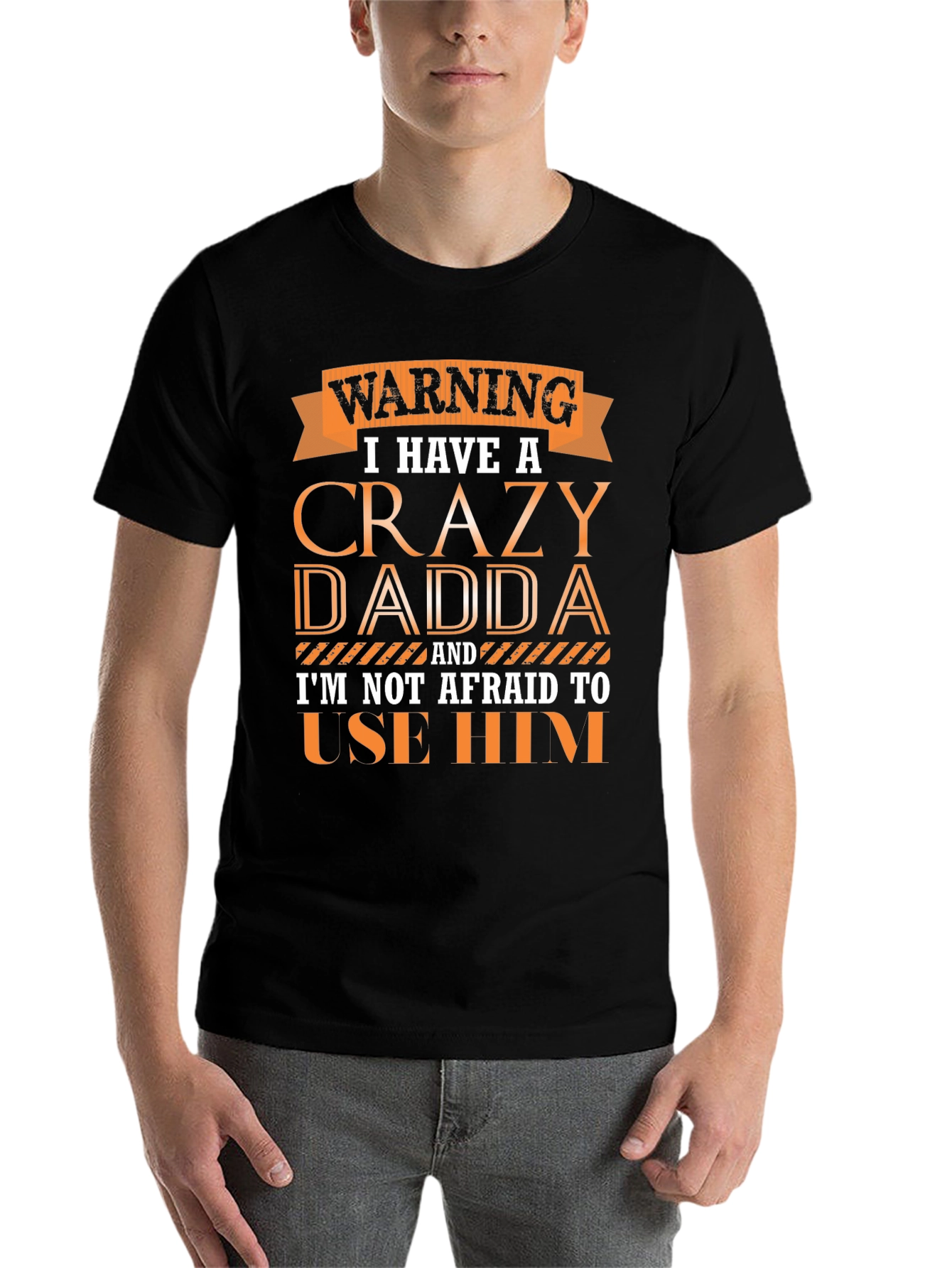 Black Crazy Dadda T-Shirt - Funny Warning Tee view 7