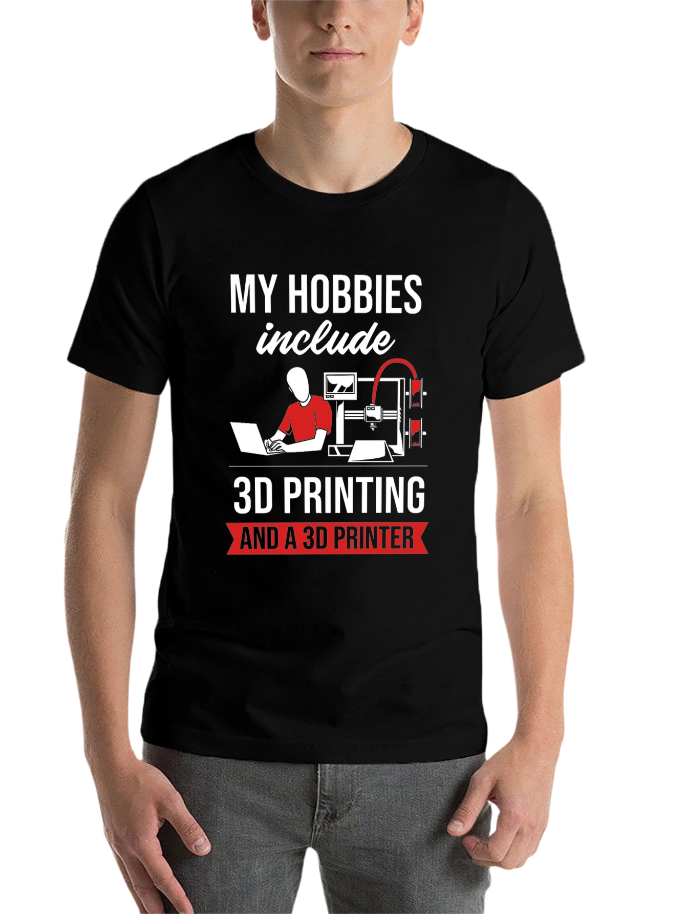 Black 3D Printing Hobbyist T-Shirt - "My Hobbies Include" view 7