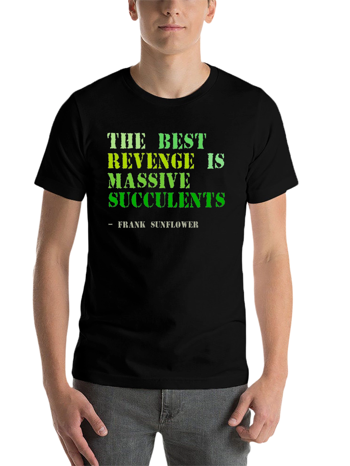 Black The Best Revenge is Massive Succulents Funny T-Shirt view 7