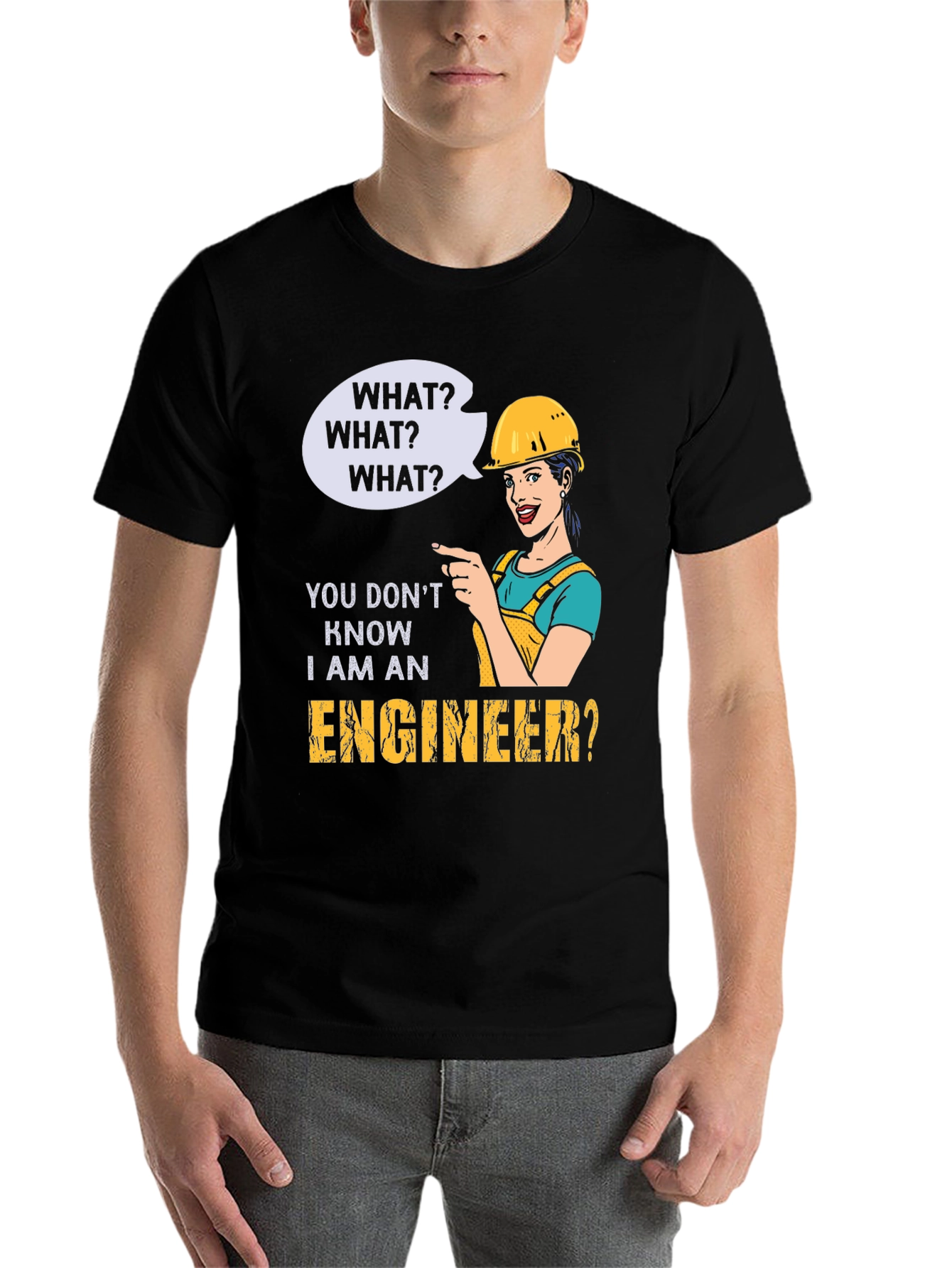 Black Engineer Humor T-Shirt - "What? I Am An Engineer?" view 7