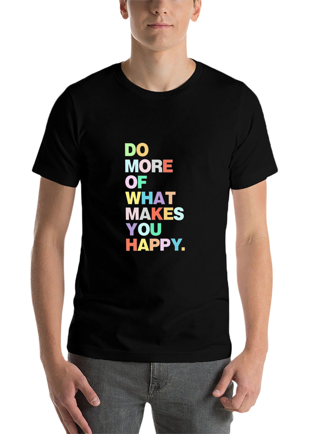 Black Motivational Black T-Shirt: Do More of What Makes You Happy view 7