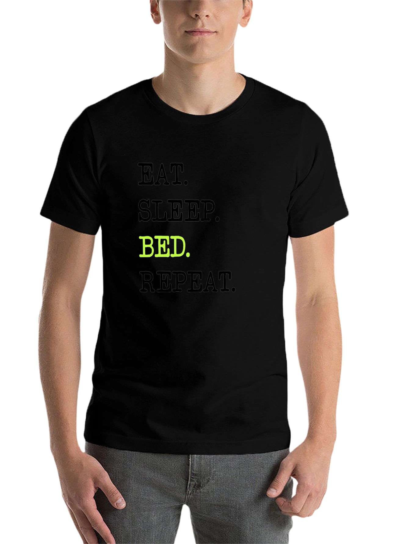 Black Eat Sleep Bed Repeat T-Shirt - Relaxed Fit Cotton Tee view 7