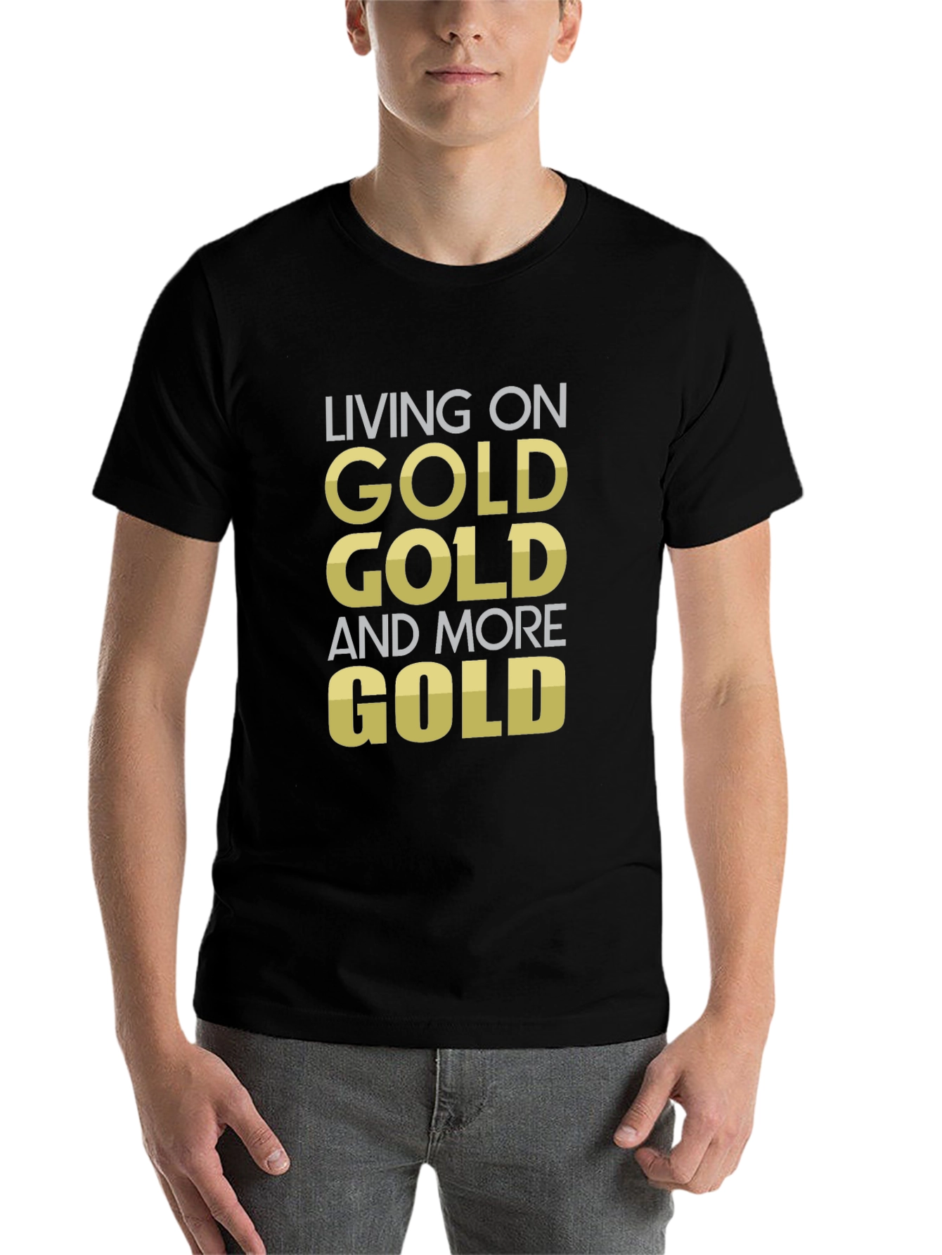 Black Living on Gold Funny Statement T-Shirt view 7