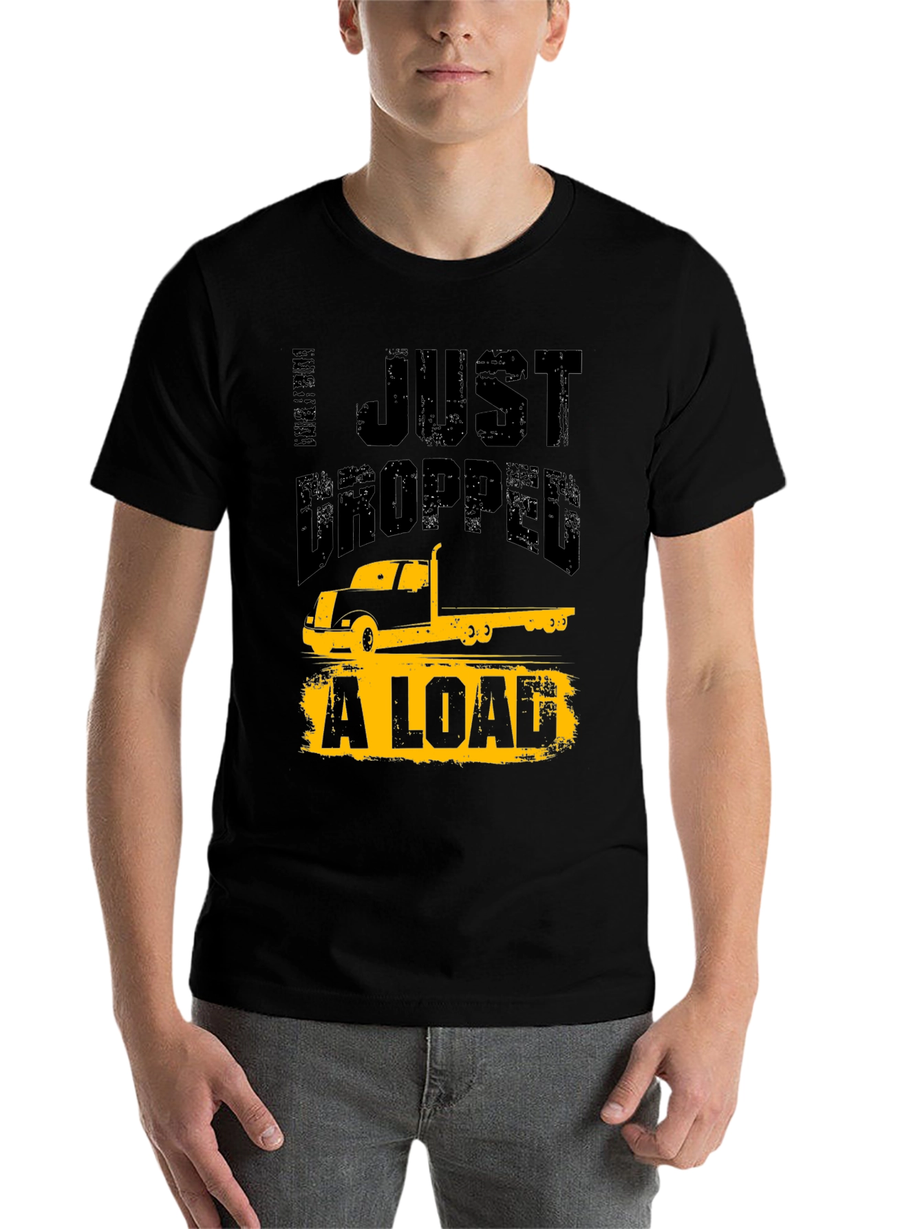 Black Trucker Humor T-Shirt - I Just Dropped A Load view 7
