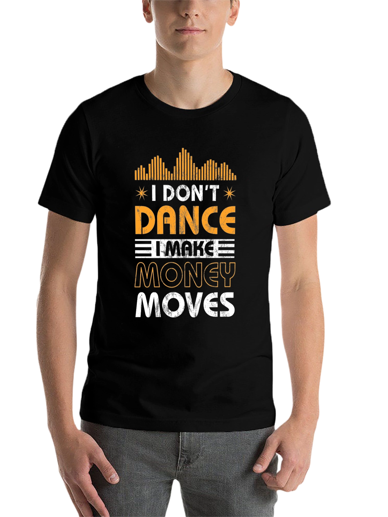 Black I Don't Dance, I Make Money Moves Graphic Tee view 7