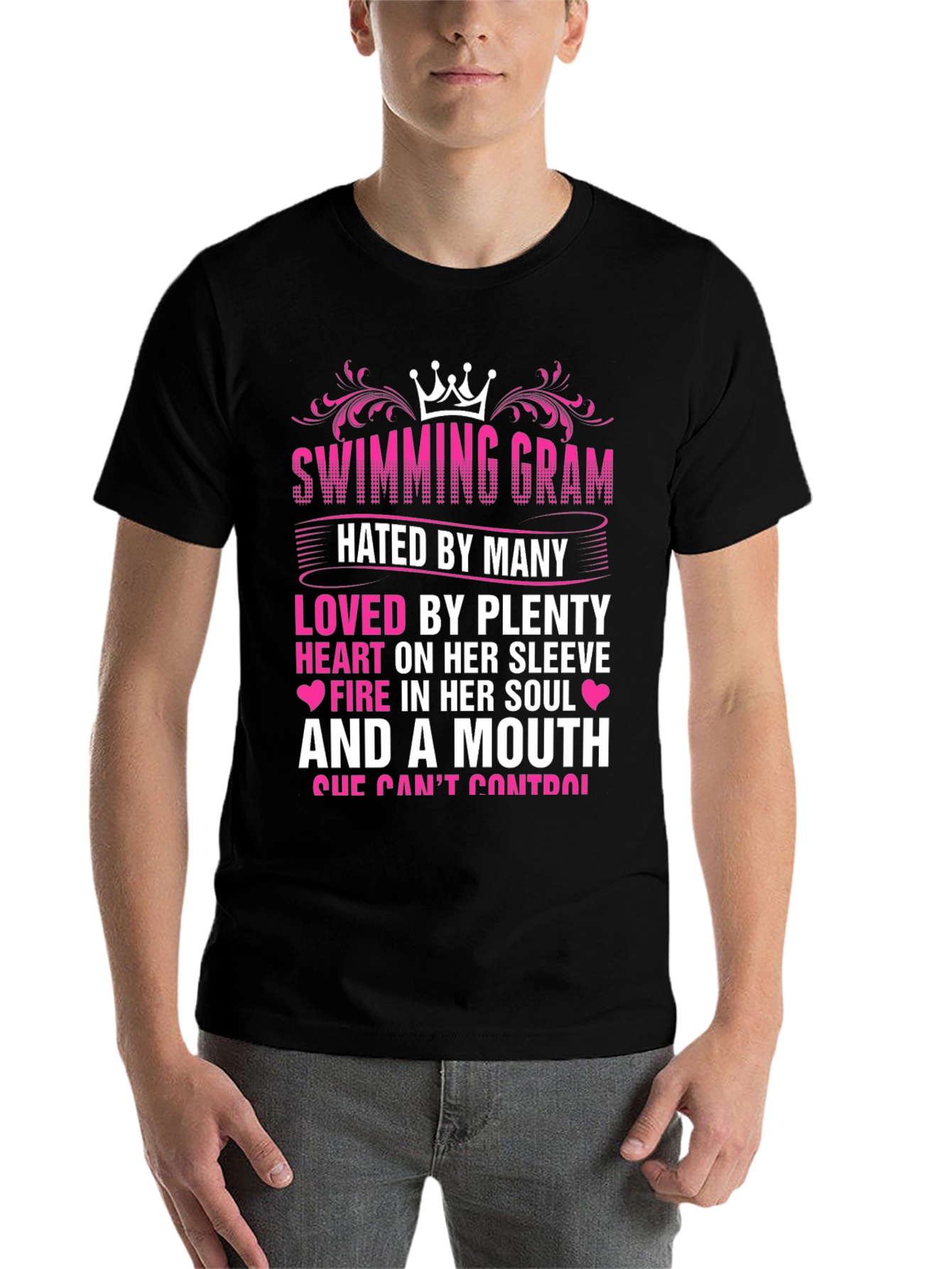Black Swimming Gram T-Shirt - Hated By Many, Loved By Plenty view 7