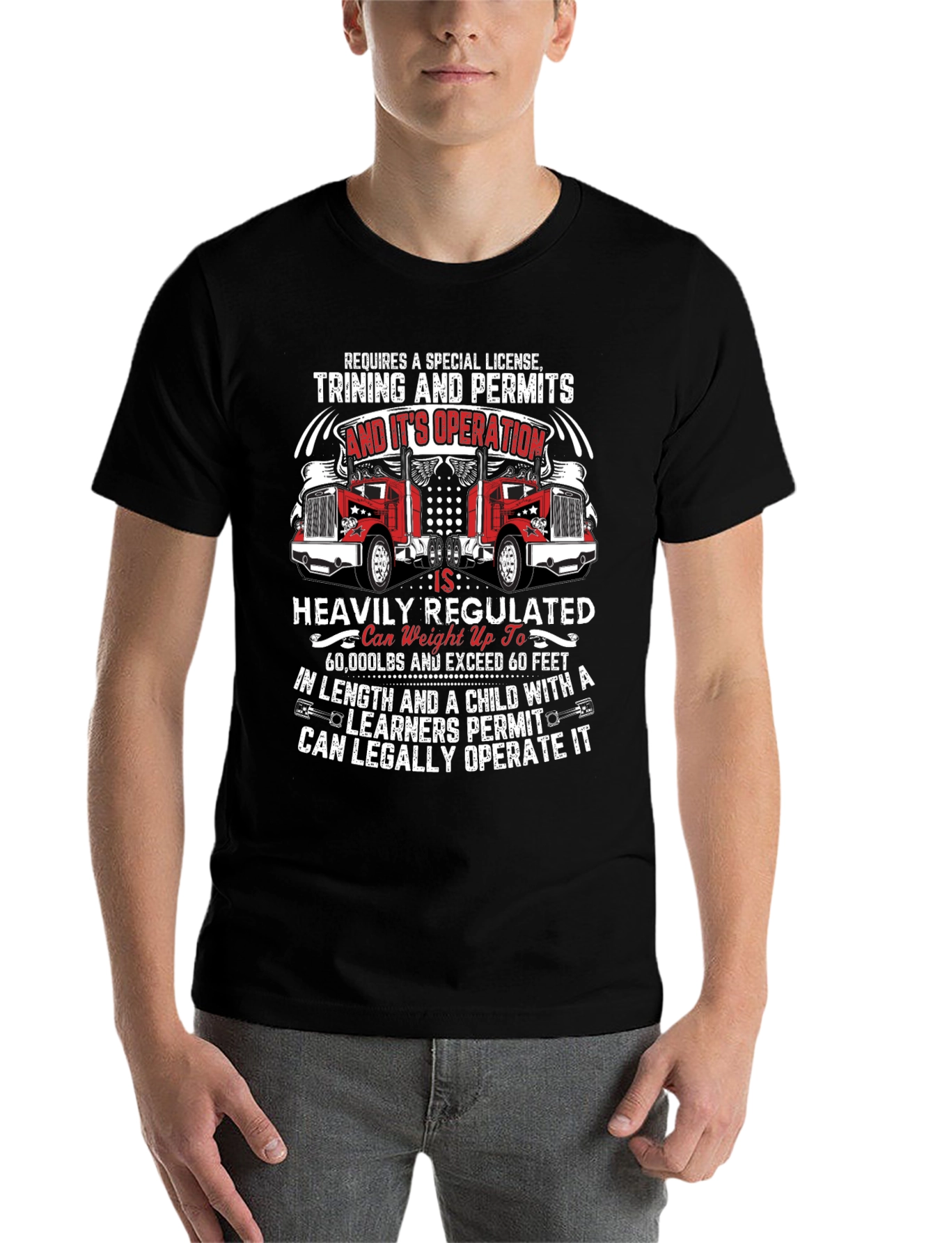 Black Truck Driver Humor T-Shirt: Requires Special License Tee view 7