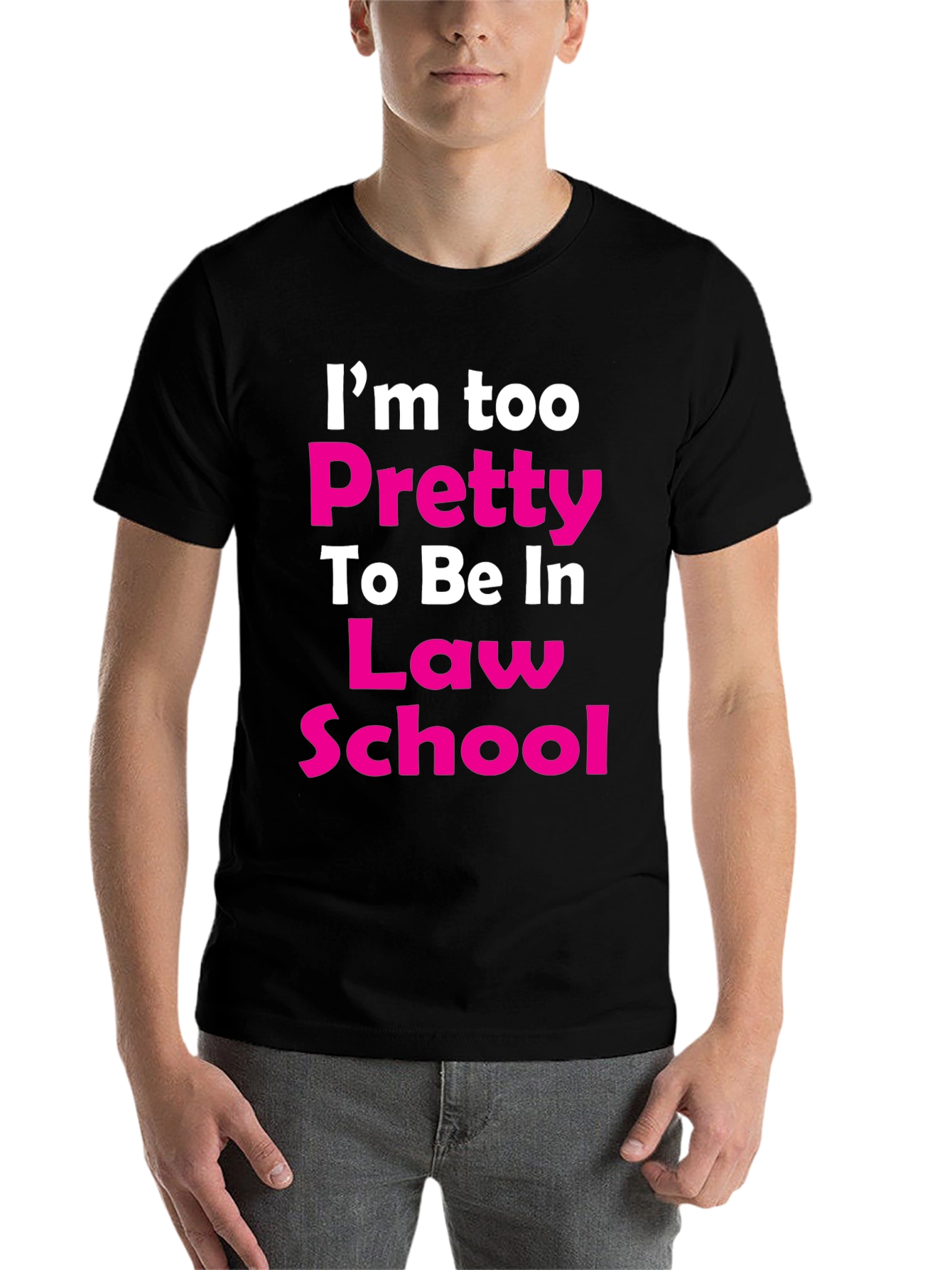 Black I'm Too Pretty Law School T-Shirt view 7