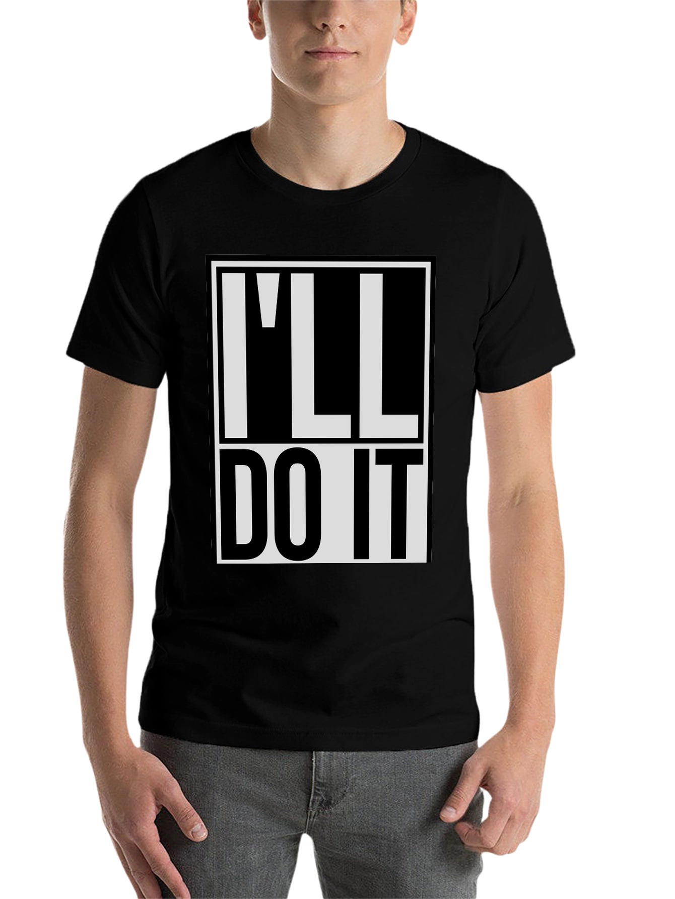 Black I'll Do It T-Shirt - Bold Statement Tee view 7