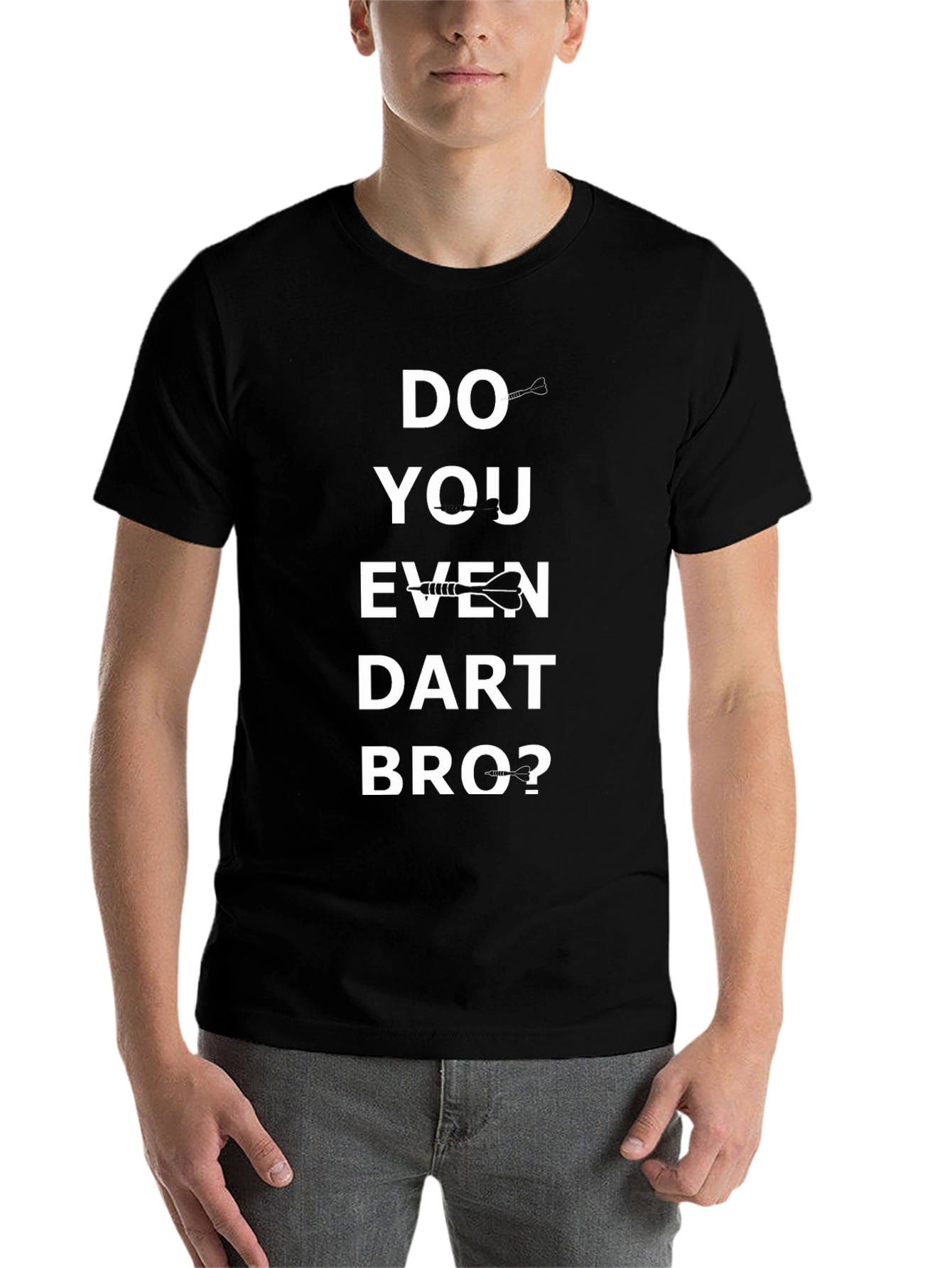 Black Do You Even Dart Bro? T-Shirt view 7
