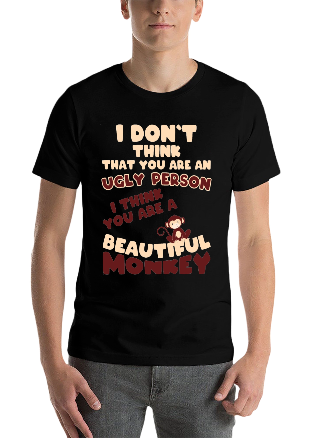 Black Funny Monkey T-Shirt: Ugly Person, Beautiful Monkey Tee view 7