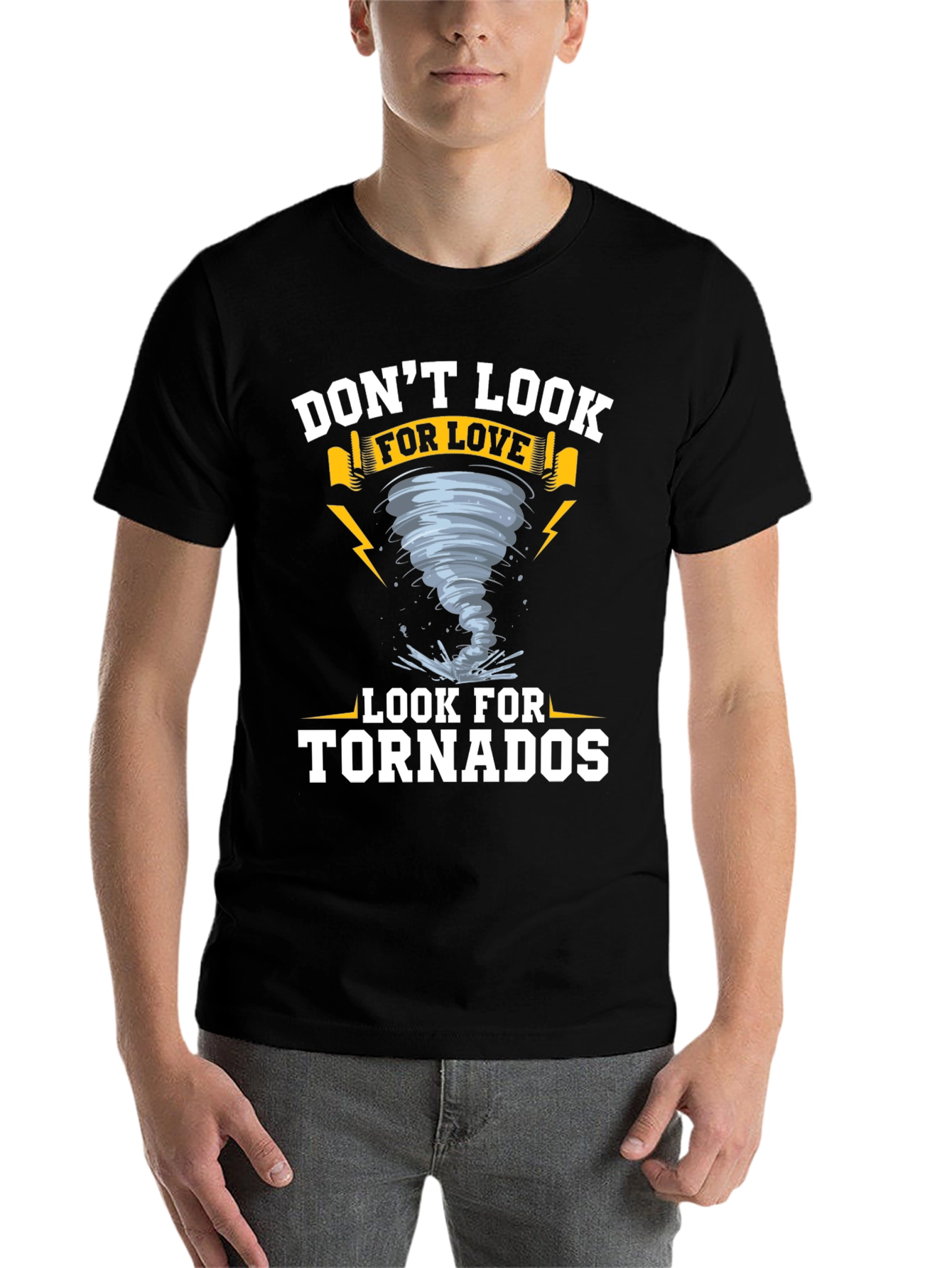 Black Don't Look for Love, Look for Tornadoes Black Graphic T-Shirt view 7
