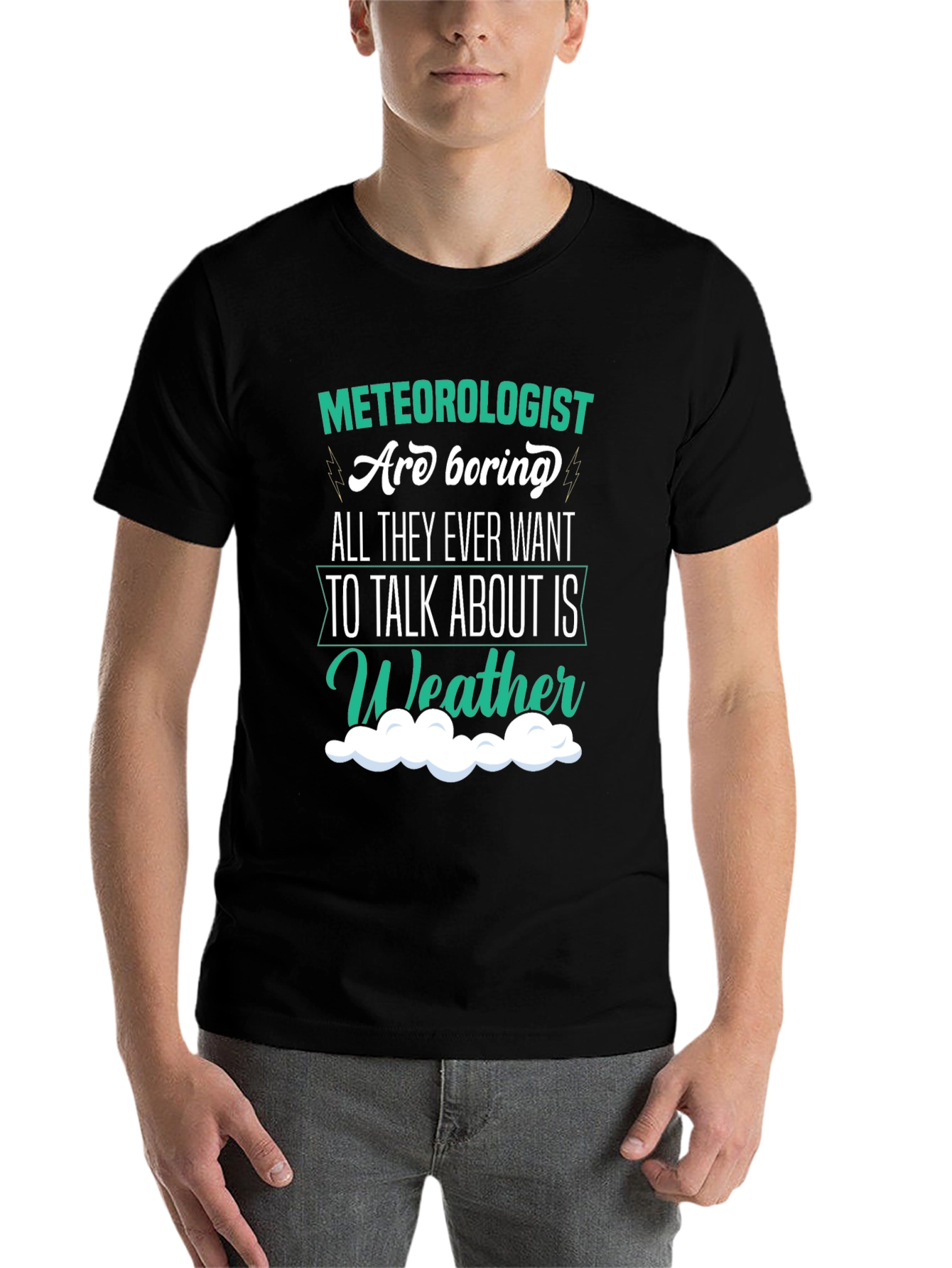 Black Funny Meteorologist T-Shirt - Weather Talk Tee view 7