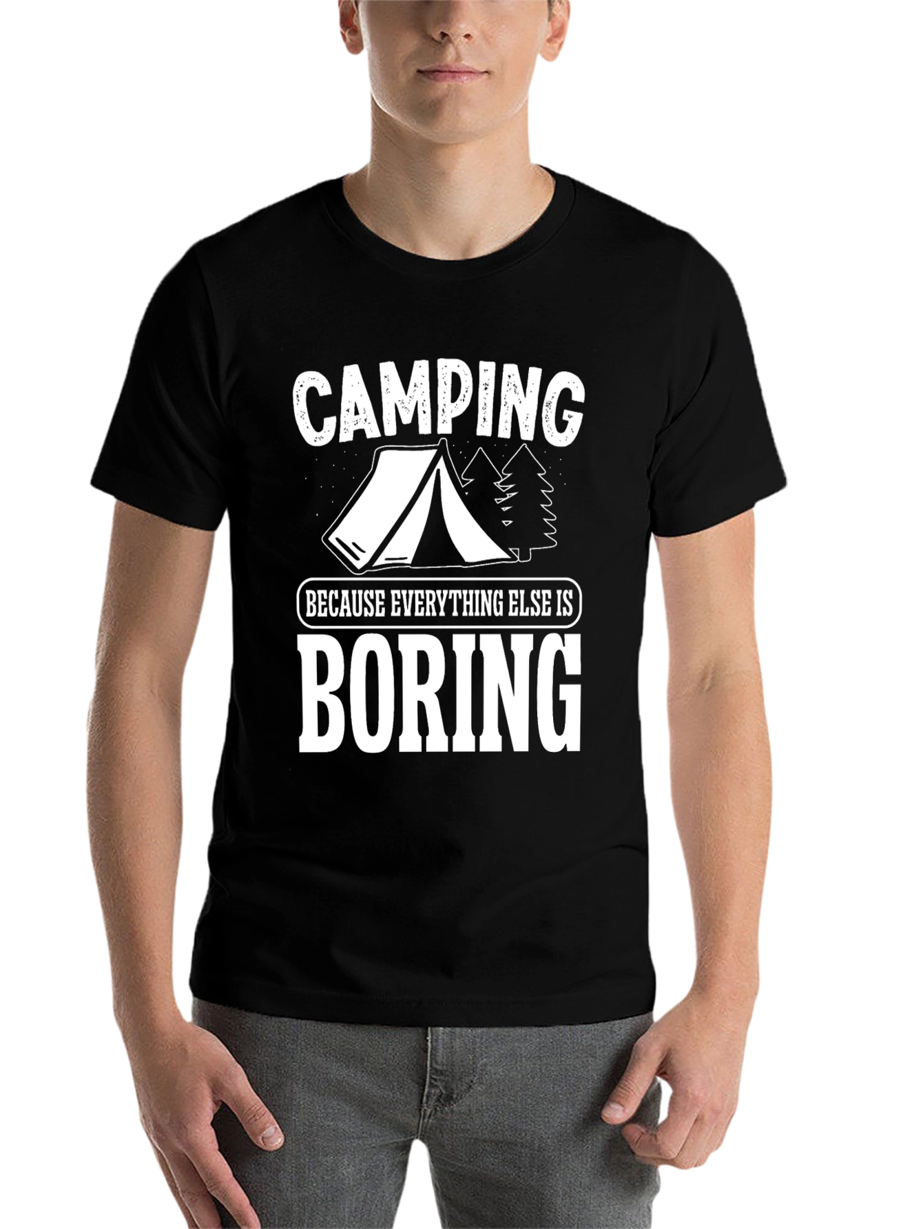 Camping Because Everything Else Is Boring T-Shirt - 7