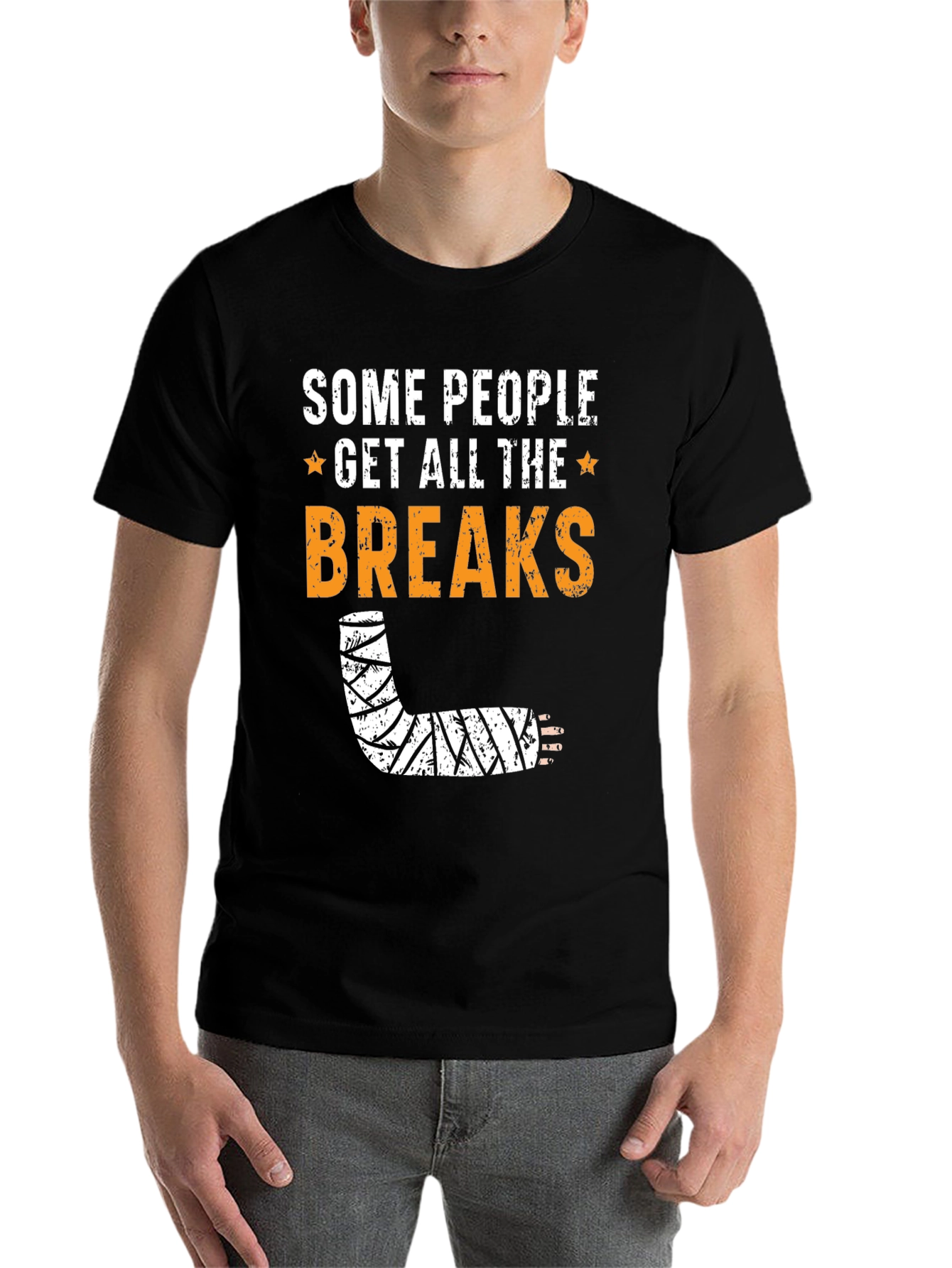 Black Some People Get All the Breaks Funny Broken Arm T-Shirt view 7