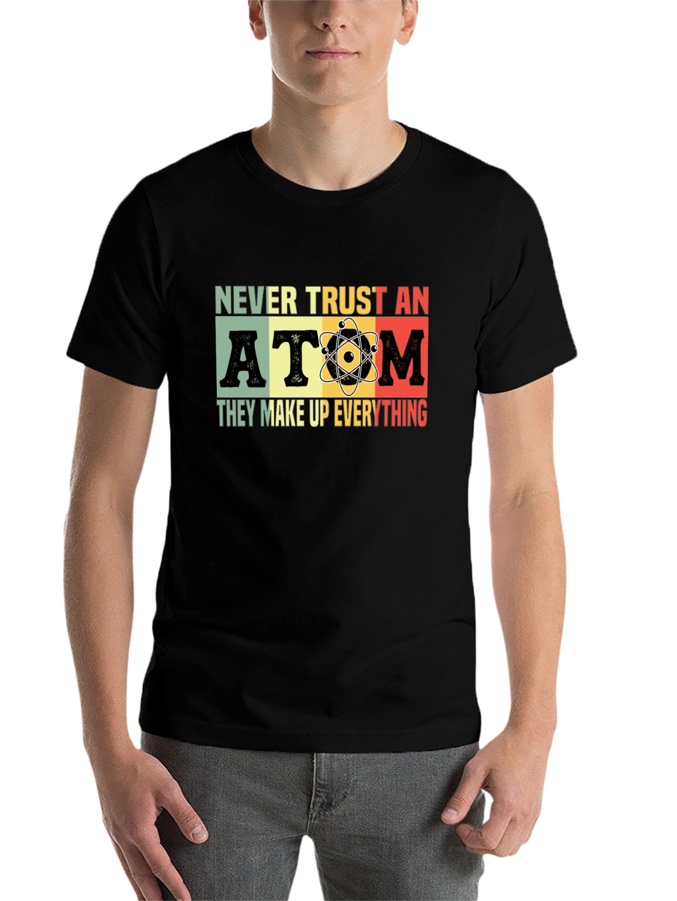 Black Never Trust An Atom Graphic T-Shirt view 7