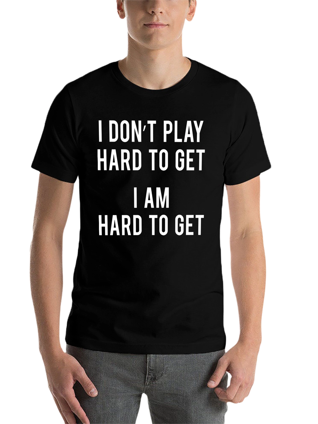 Black I AM HARD TO GET Novelty Graphic T-Shirt view 7