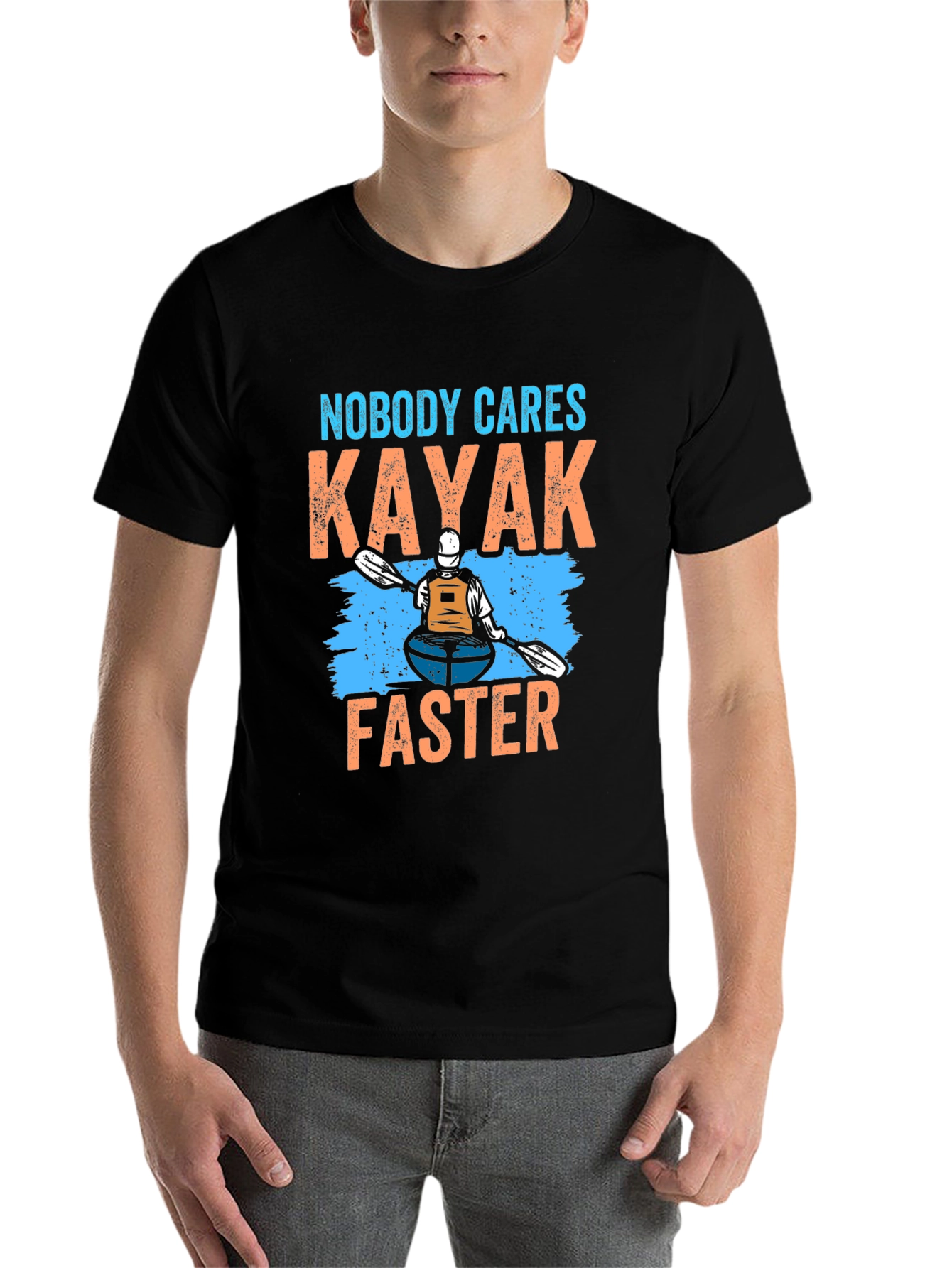 Nobody Cares Kayak Faster T-Shirt - 7