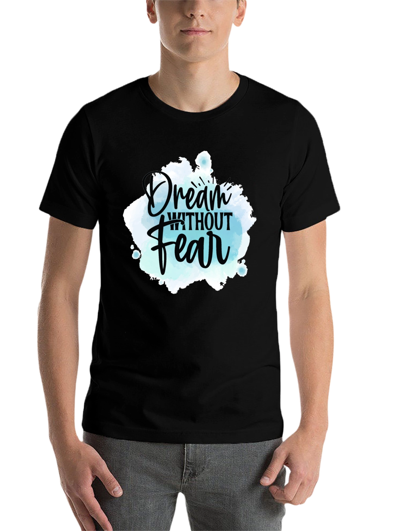 Black Dream Without Fear Graphic Tee - Inspiring Design view 7
