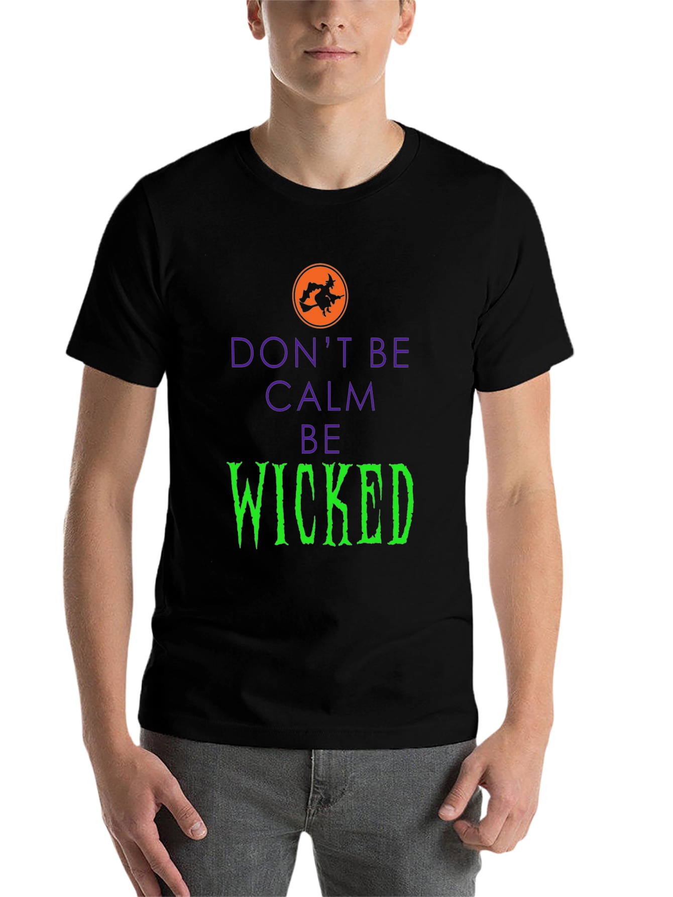 Black Don't Be Calm Be Wicked Halloween T-Shirt view 7