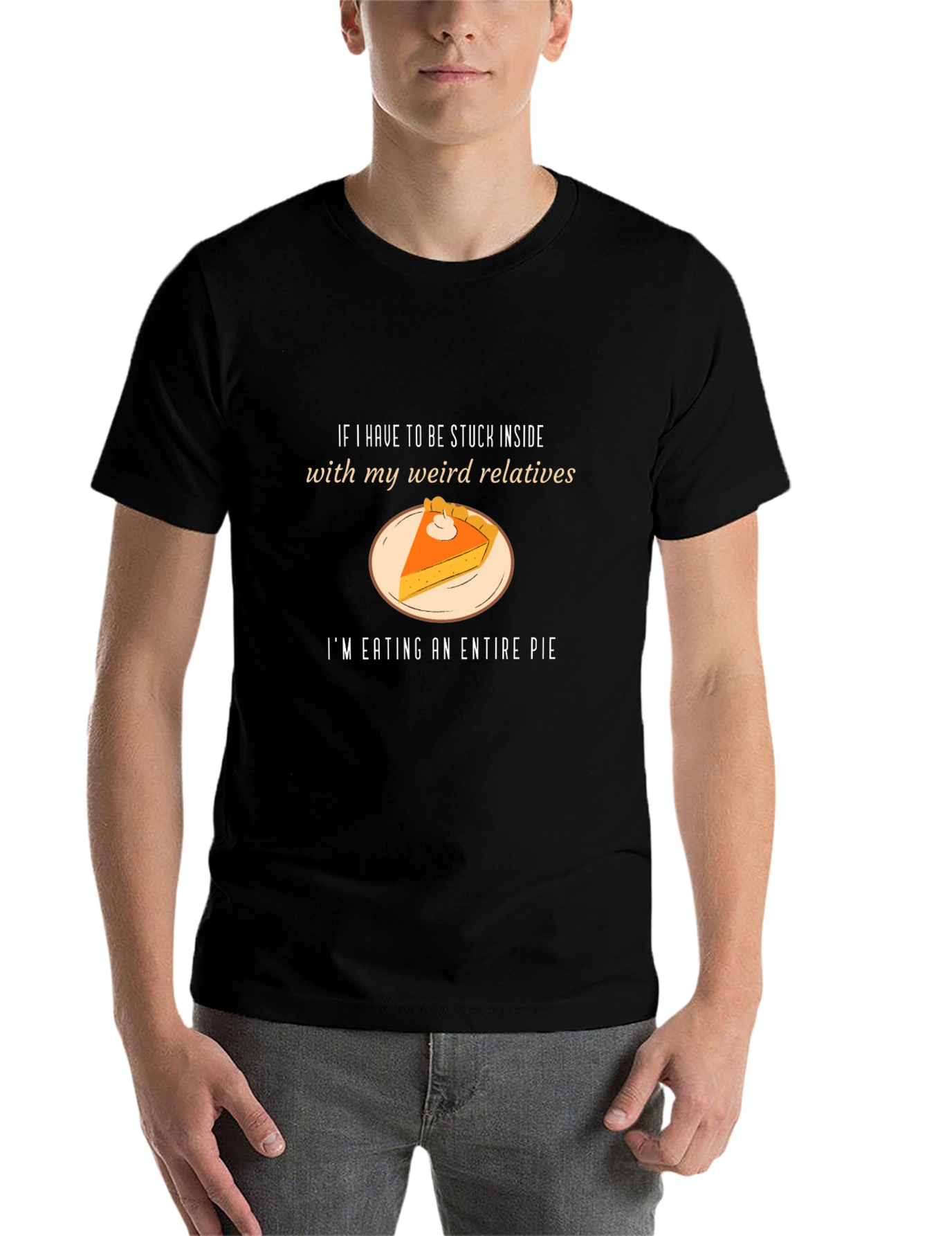 Black Weird Relatives Pie T-Shirt - Thanksgiving Humor view 7