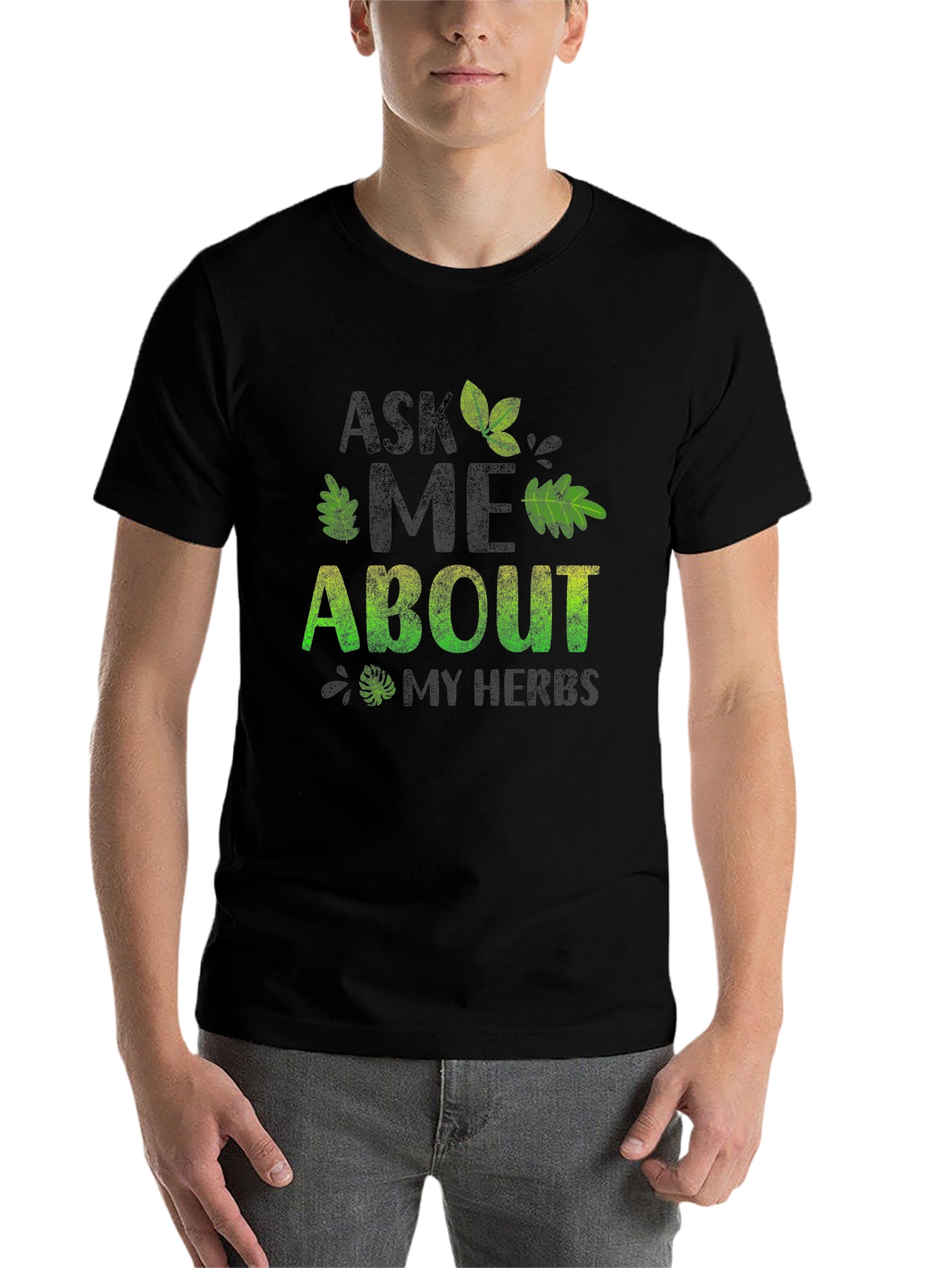 Ask Me About My Herbs T-Shirt - Black Cotton Tee - 7