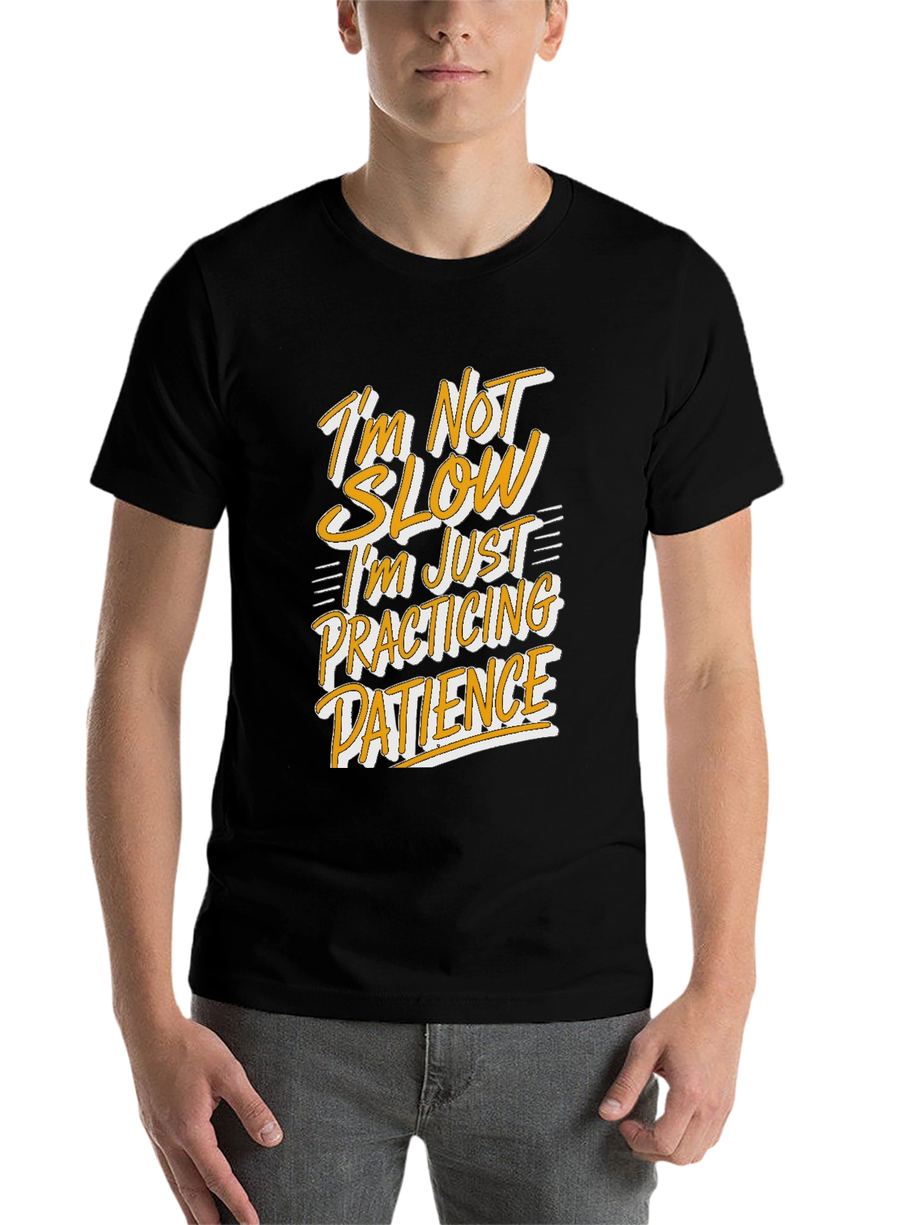 Black Funny Patience T-Shirt - I'm Not Slow view 7