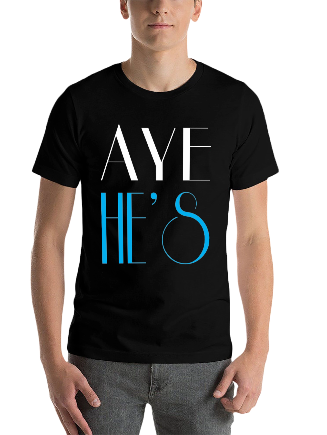 Black Aye He's T-Shirt - Novelty Graphic Tee view 7