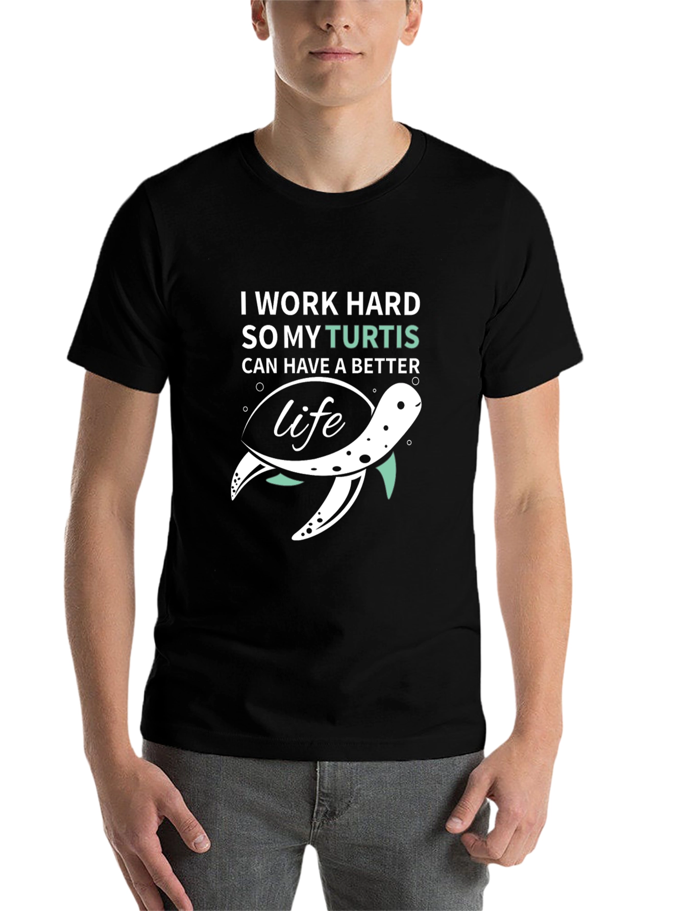 Black I Work Hard So My Turtis T-Shirt view 7