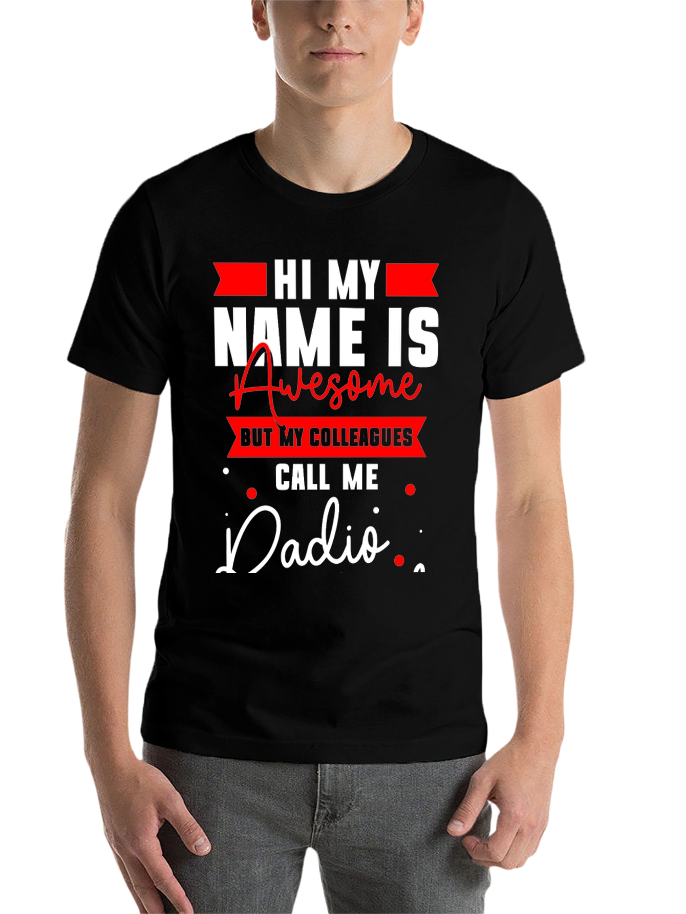 Black Funny "Dadio" T-Shirt - Great Gift for Dads view 7