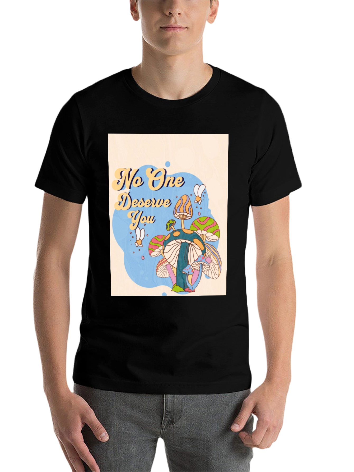 Black No One Deserves You Mushroom Graphic Tee view 7