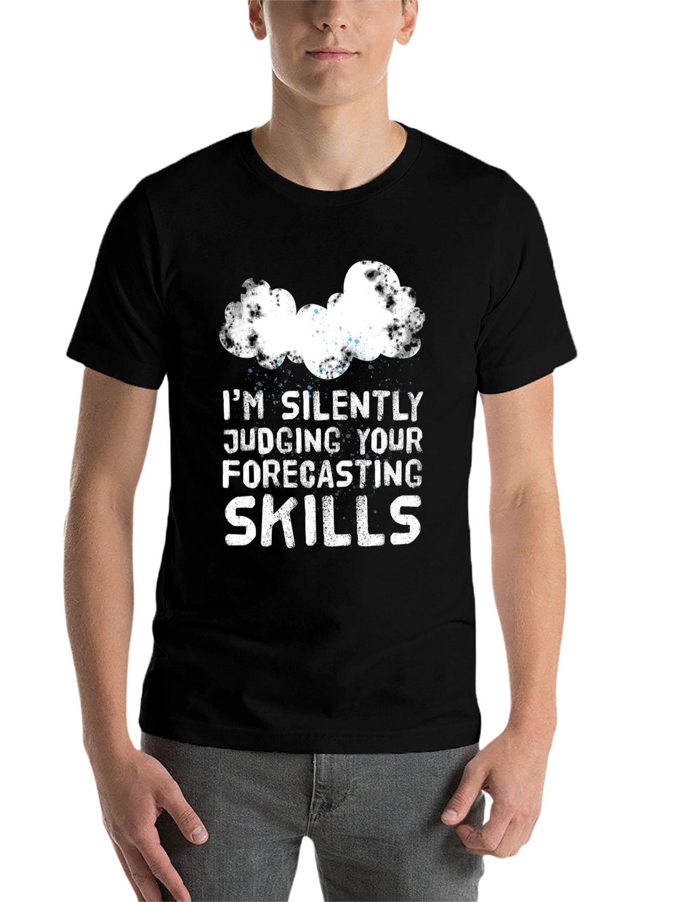 Black I'm Silently Judging Your Forecasting Skills T-Shirt view 7