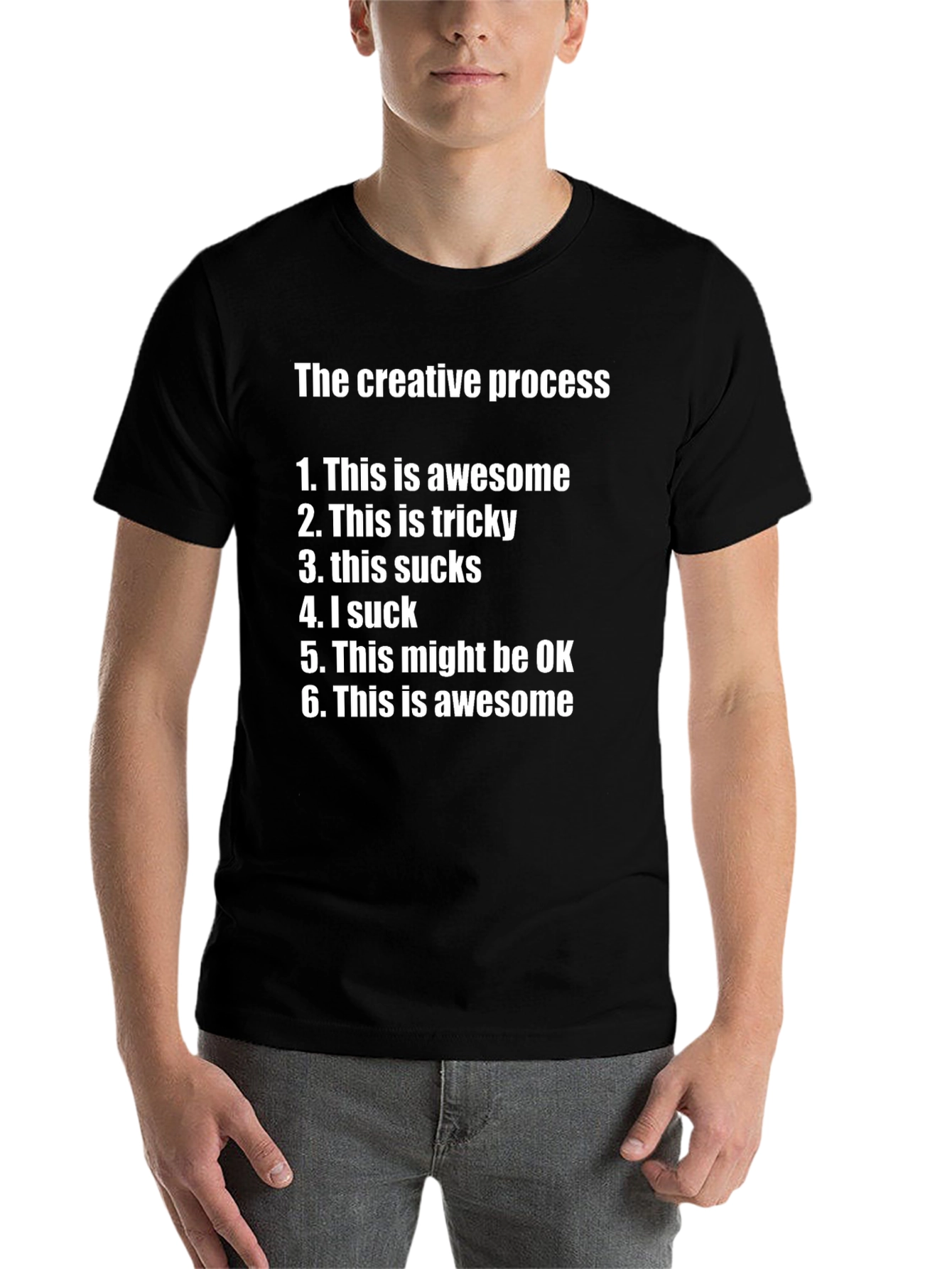 Black Creative Process T-Shirt - Funny Artist Design view 7